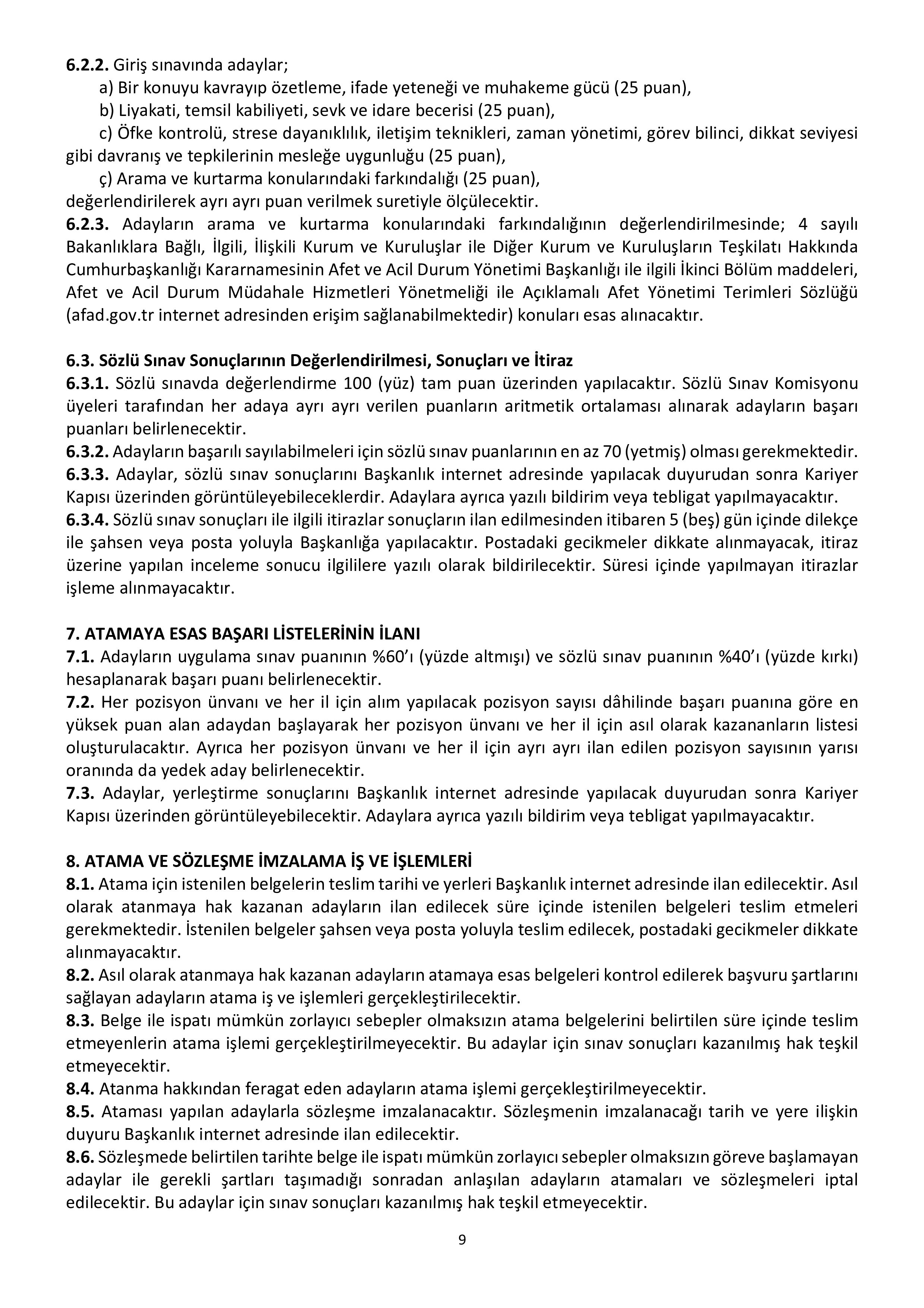 İlan İçeriği Sayfa 9 AFET VE ACİL DURUM YÖNETİMİ BAŞKANLIĞI 1250 SÖZLEŞMELİ ARAMA VE KURTARMA TEKNİKERİ İLE TEKNİSYENİ ALACAK ( 5 Kasım - 11 Kasım) İlan İçeriği Sayfa 9