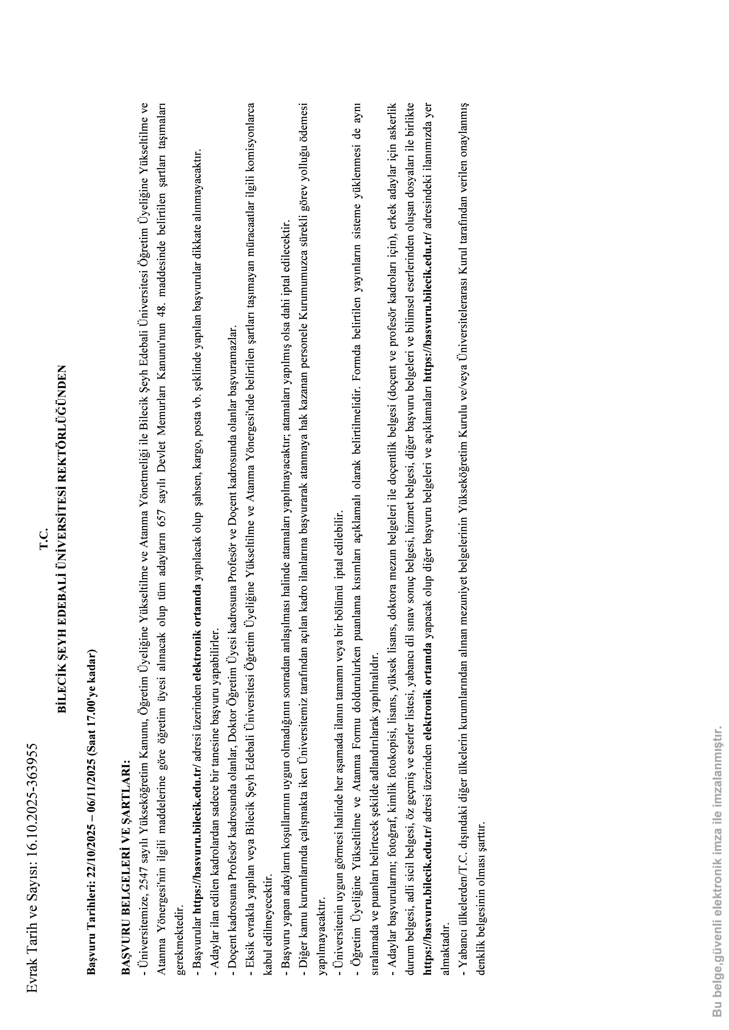 İlan İçeriği Sayfa 1 BİLECİK ŞEYH EDEBALİ ÜNİVERSİTESİ 10 ÖĞRETİM ÜYESİ ALACAK ( 22 Ekim - 6 Kasım) İlan İçeriği Sayfa 1