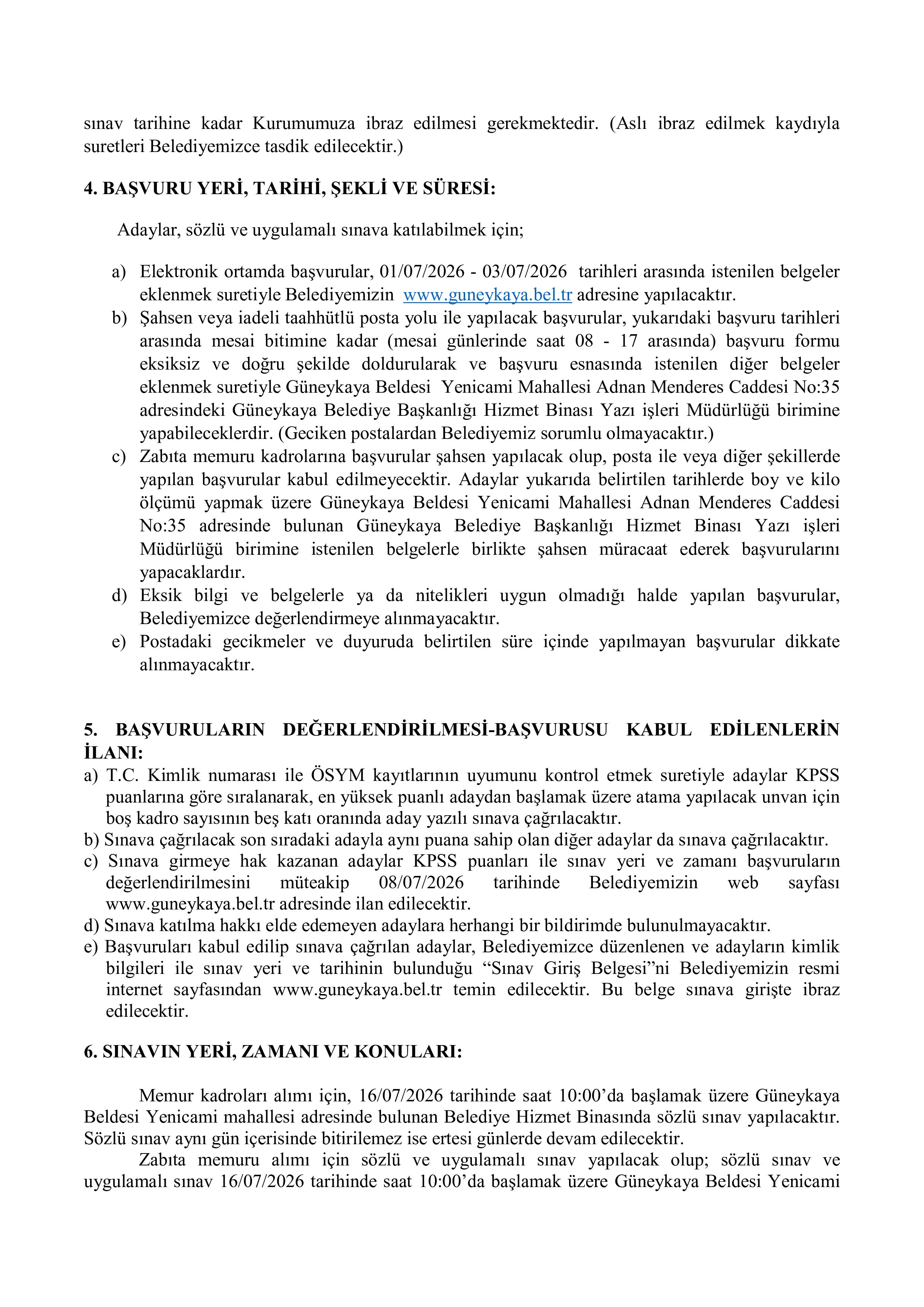 GÜNEYKAYA BELEDİYE BAŞKANLIĞI 2 MEMUR ALACAK ( 1 Temmuz - 3 Temmuz) İlan İçeriği Sayfa 3