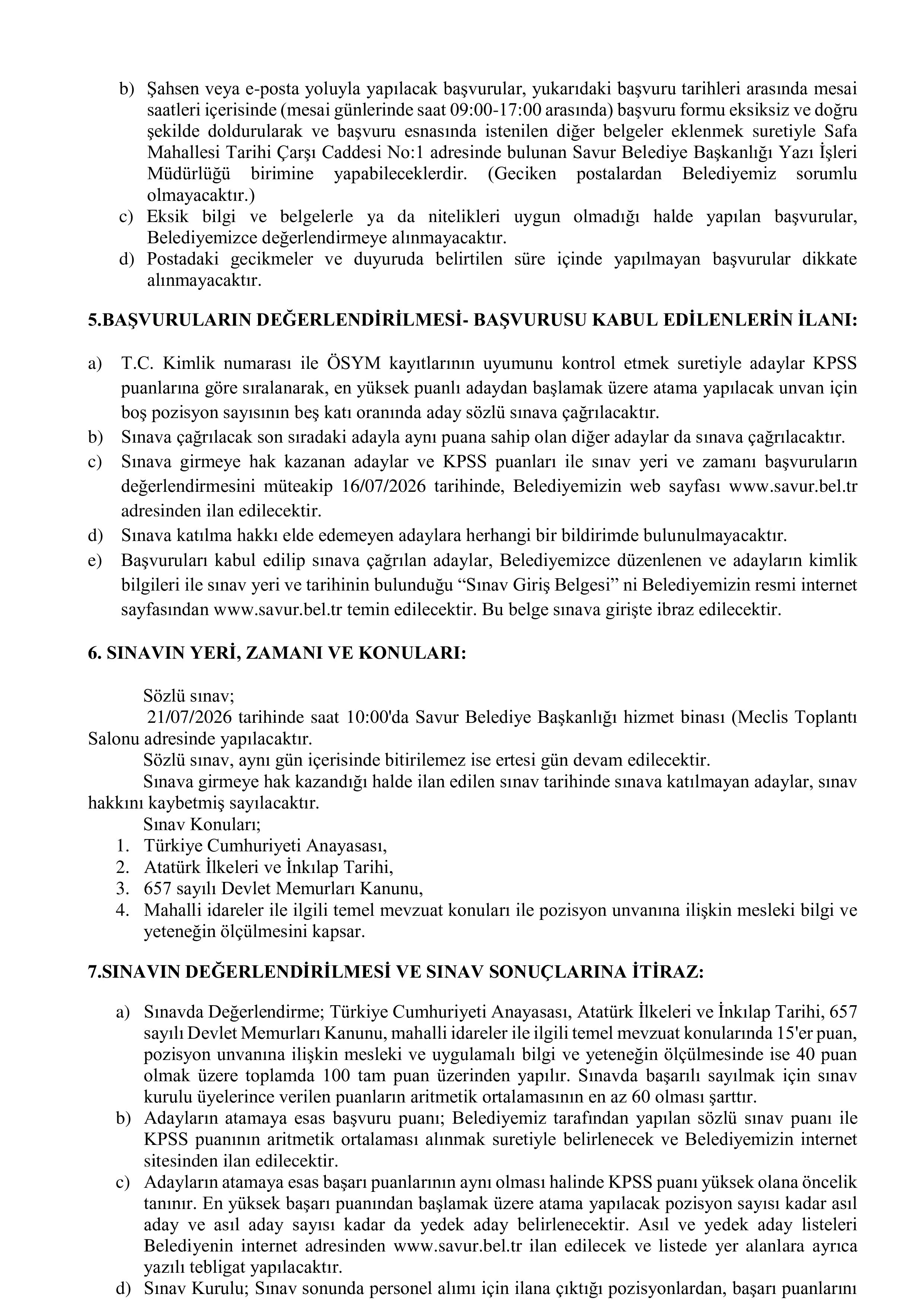 İlan İçeriği Sayfa 3 SAVUR BELEDİYE BAŞKANLIĞI 5 SÖZLEŞMELİ PERSONEL ALACAK ( 1 Temmuz - 3 Temmuz) İlan İçeriği Sayfa 3