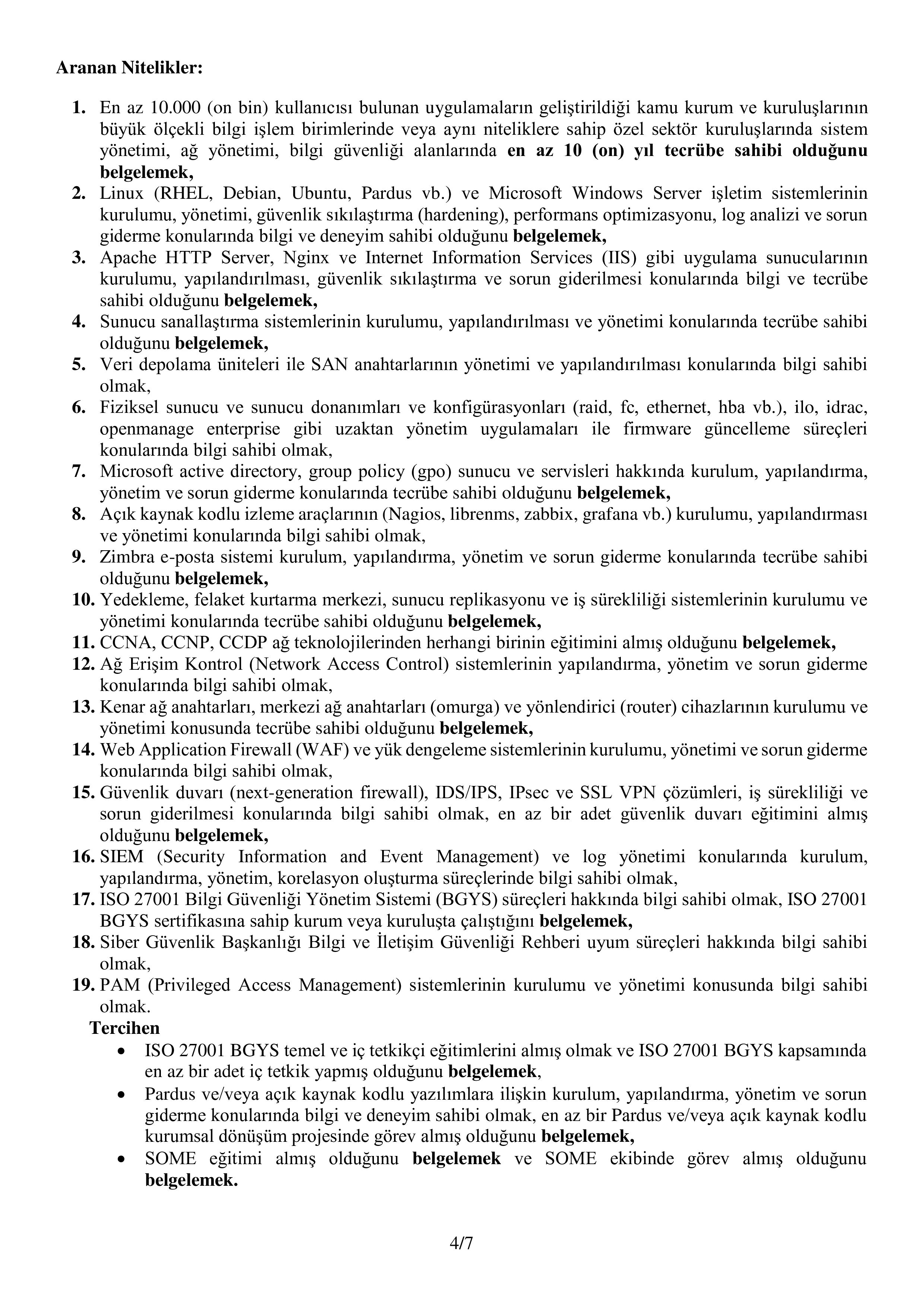 İlan İçeriği Sayfa 4 STRATEJİ VE BÜTÇE BAŞKANLIĞI 20 SÖZLEŞMELİ BİLİŞİM PERSONELİ ALACAK ( 23 Mayıs - 15 Haziran) İlan İçeriği Sayfa 4