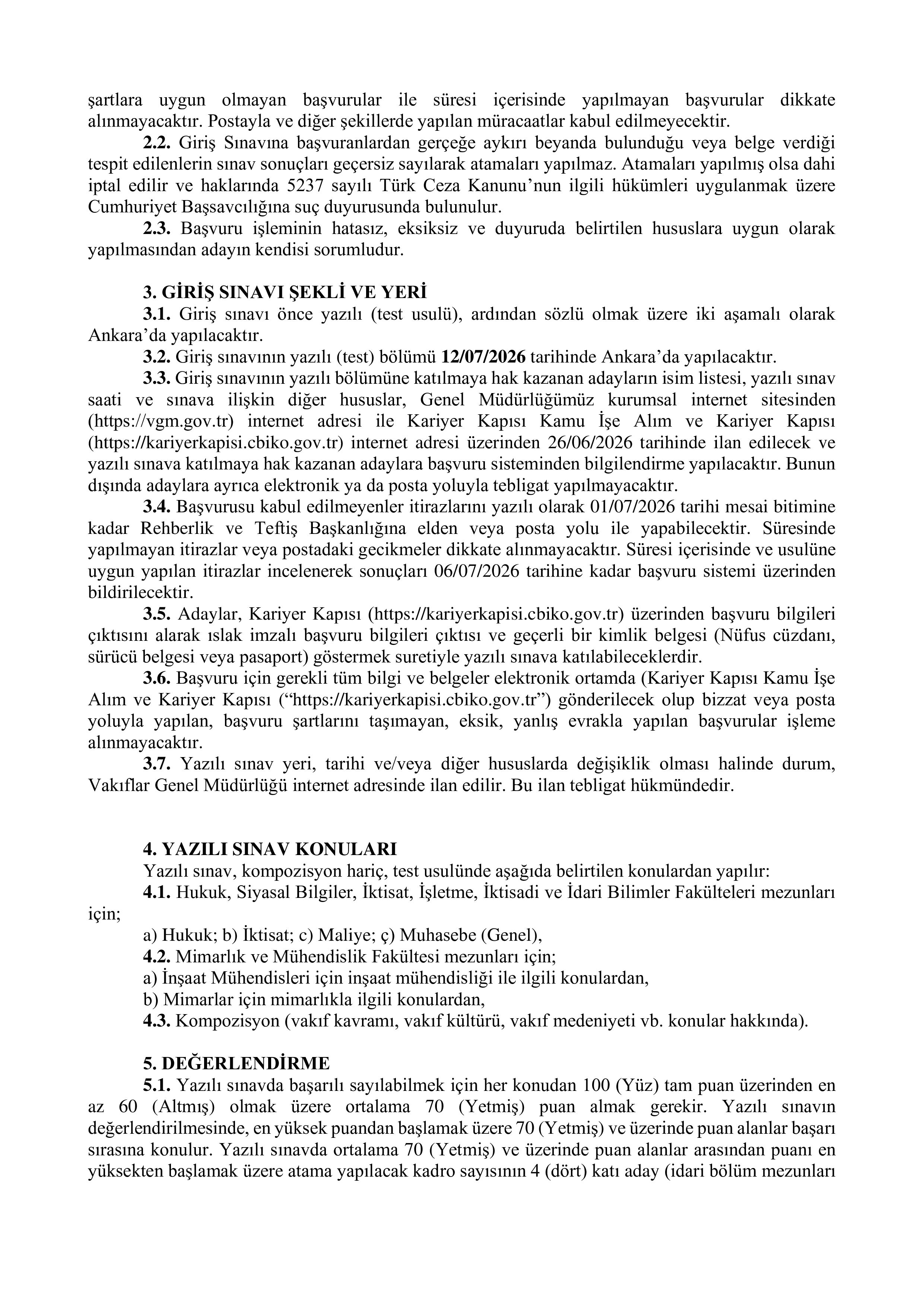 İlan İçeriği Sayfa 2 VAKIFLAR GENEL MÜDÜRLÜĞÜ 15 MÜFETTİŞ YARDIMCISI ALACAK ( 22 Mayıs - 18 Haziran) İlan İçeriği Sayfa 2