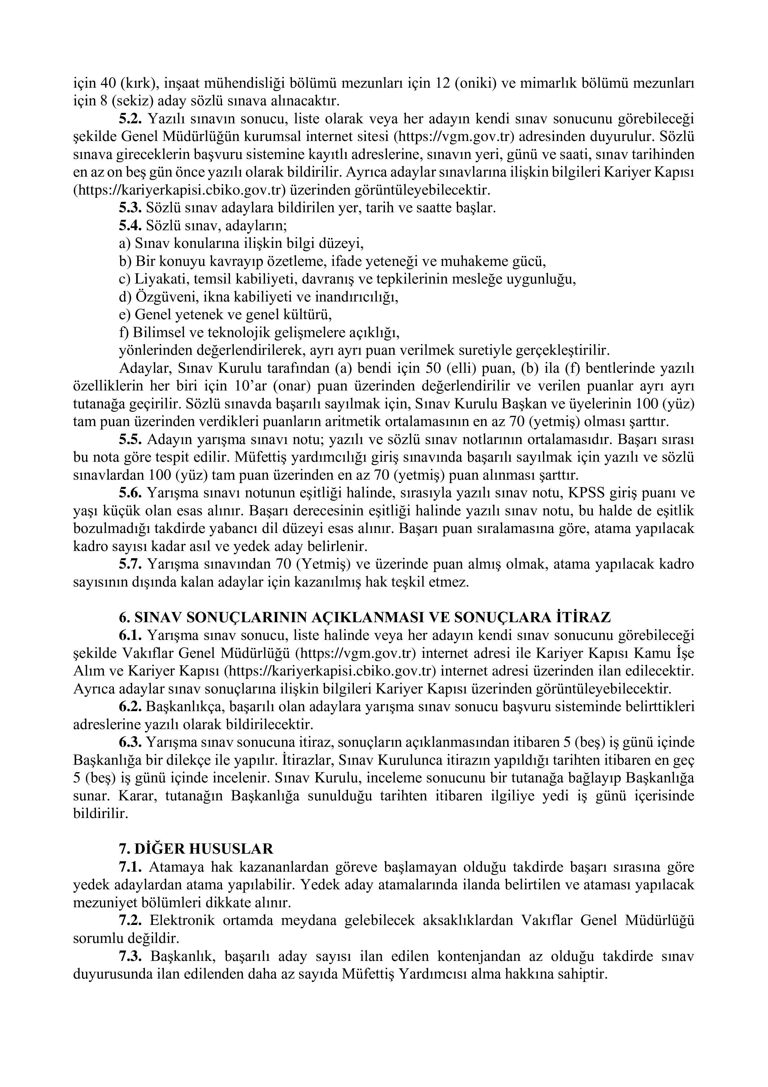 İlan İçeriği Sayfa 3 VAKIFLAR GENEL MÜDÜRLÜĞÜ 15 MÜFETTİŞ YARDIMCISI ALACAK ( 22 Mayıs - 18 Haziran) İlan İçeriği Sayfa 3
