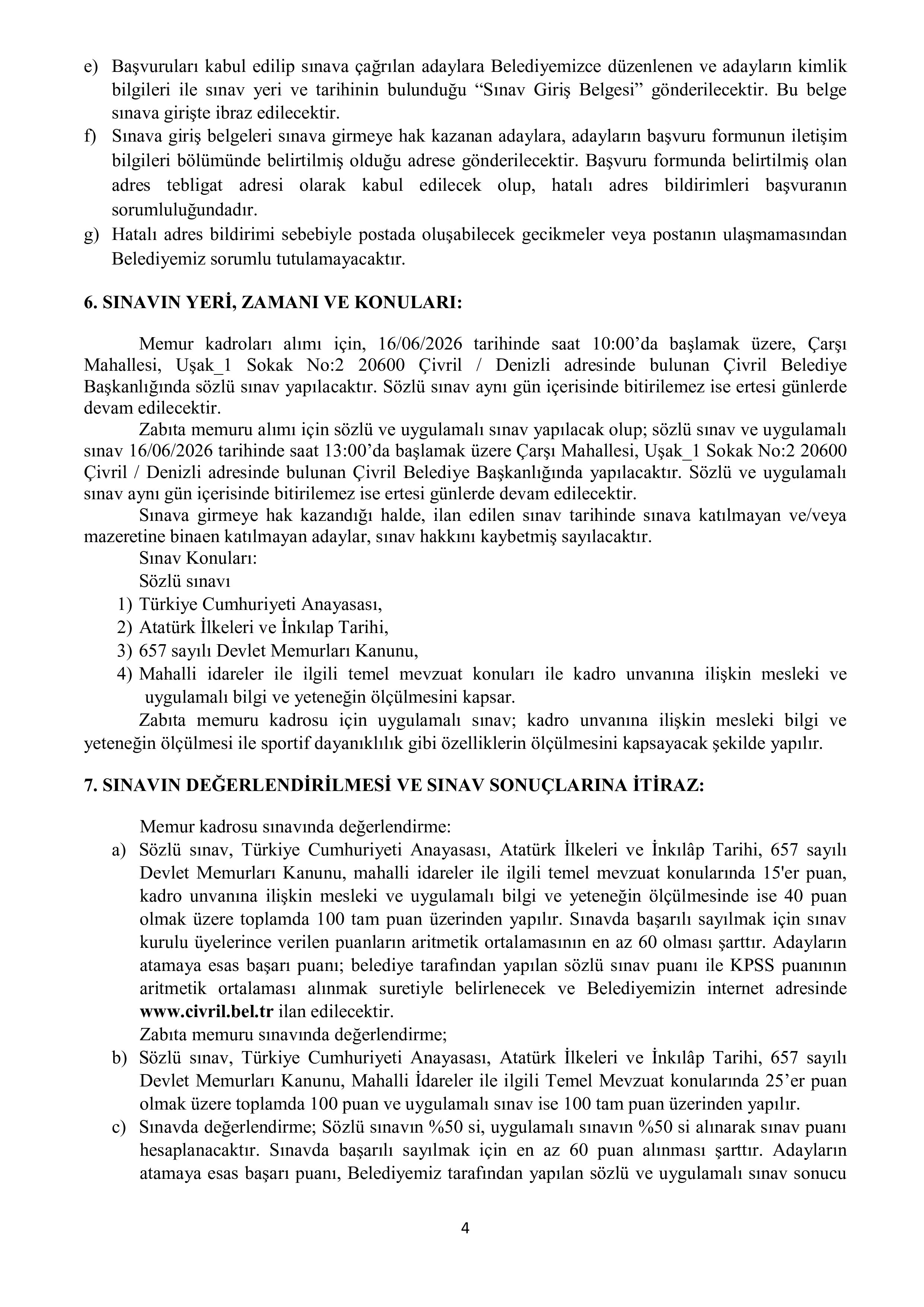 ÇİVRİL BELEDİYE BAŞKANLIĞI 7 MEMUR ALACAK ( 2 Haziran - 4 Haziran) İlan İçeriği Sayfa 4