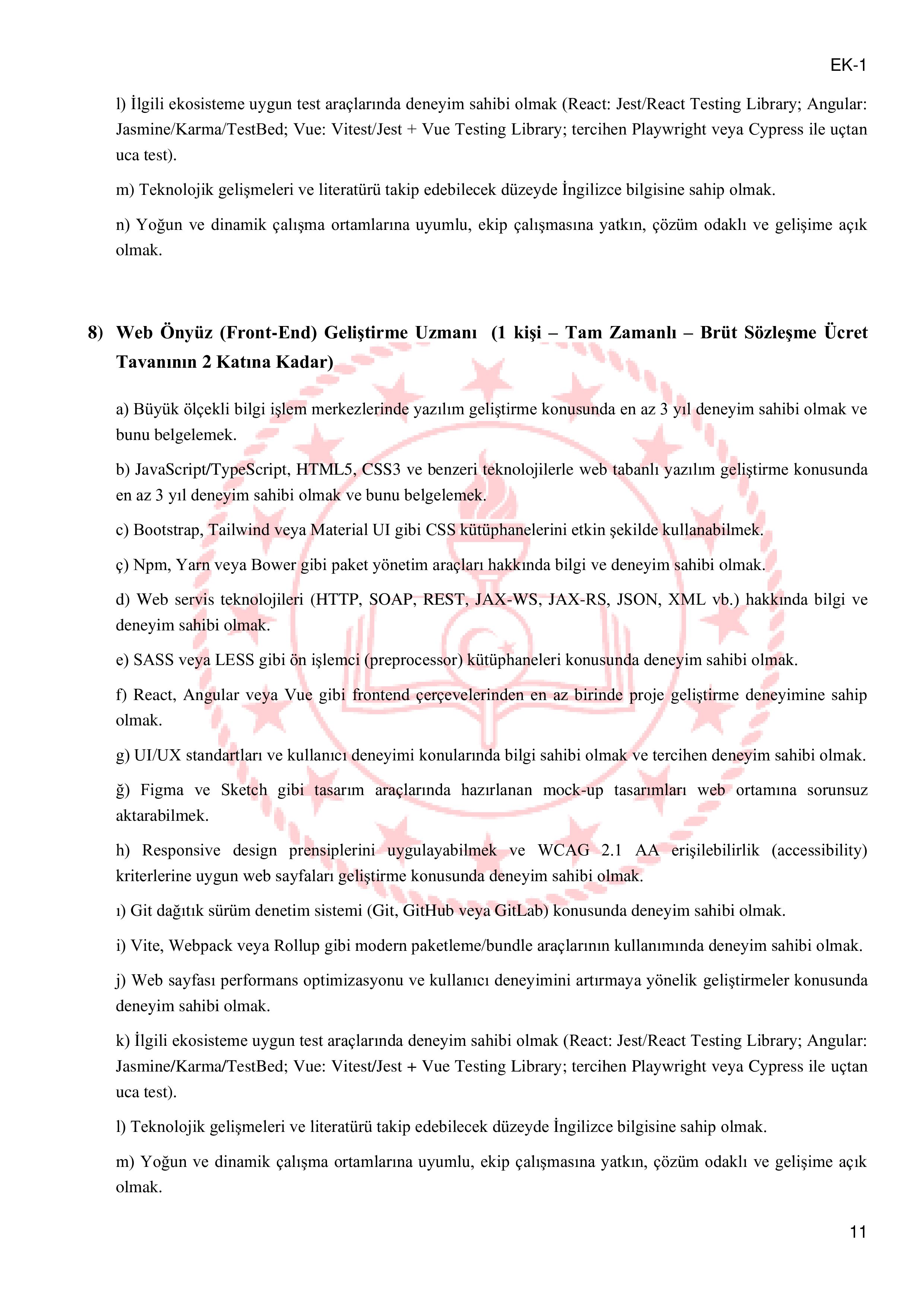 İlan İçeriği Sayfa 11 MİLLİ EĞİTİM BAKANLIĞI 14 SÖZLEŞMELİ BİLİŞİM PERSONELİ ALACAK ( 26 Ocak - 30 Ocak) İlan İçeriği Sayfa 11