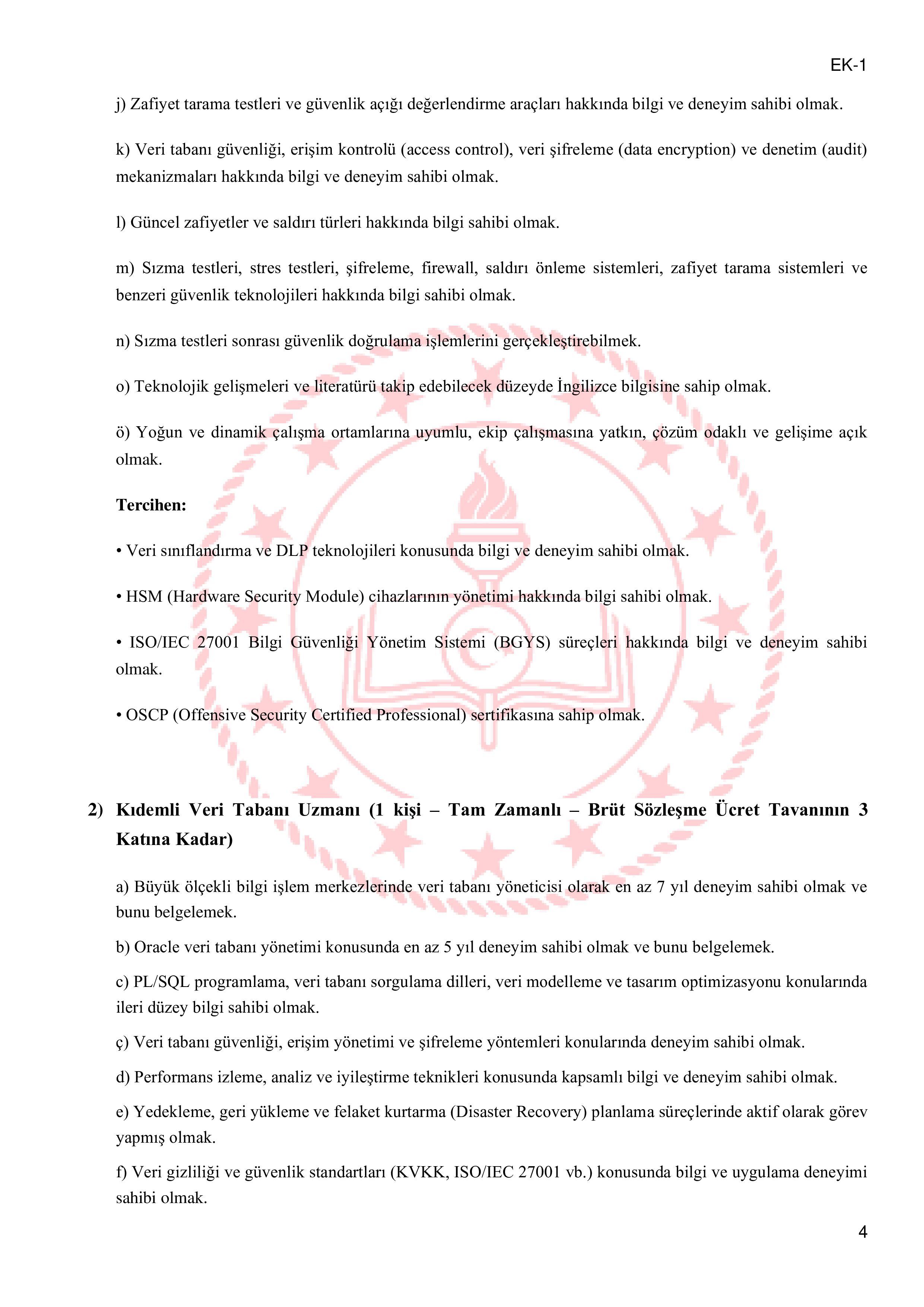 İlan İçeriği Sayfa 4 MİLLİ EĞİTİM BAKANLIĞI 14 SÖZLEŞMELİ BİLİŞİM PERSONELİ ALACAK ( 26 Ocak - 30 Ocak) İlan İçeriği Sayfa 4