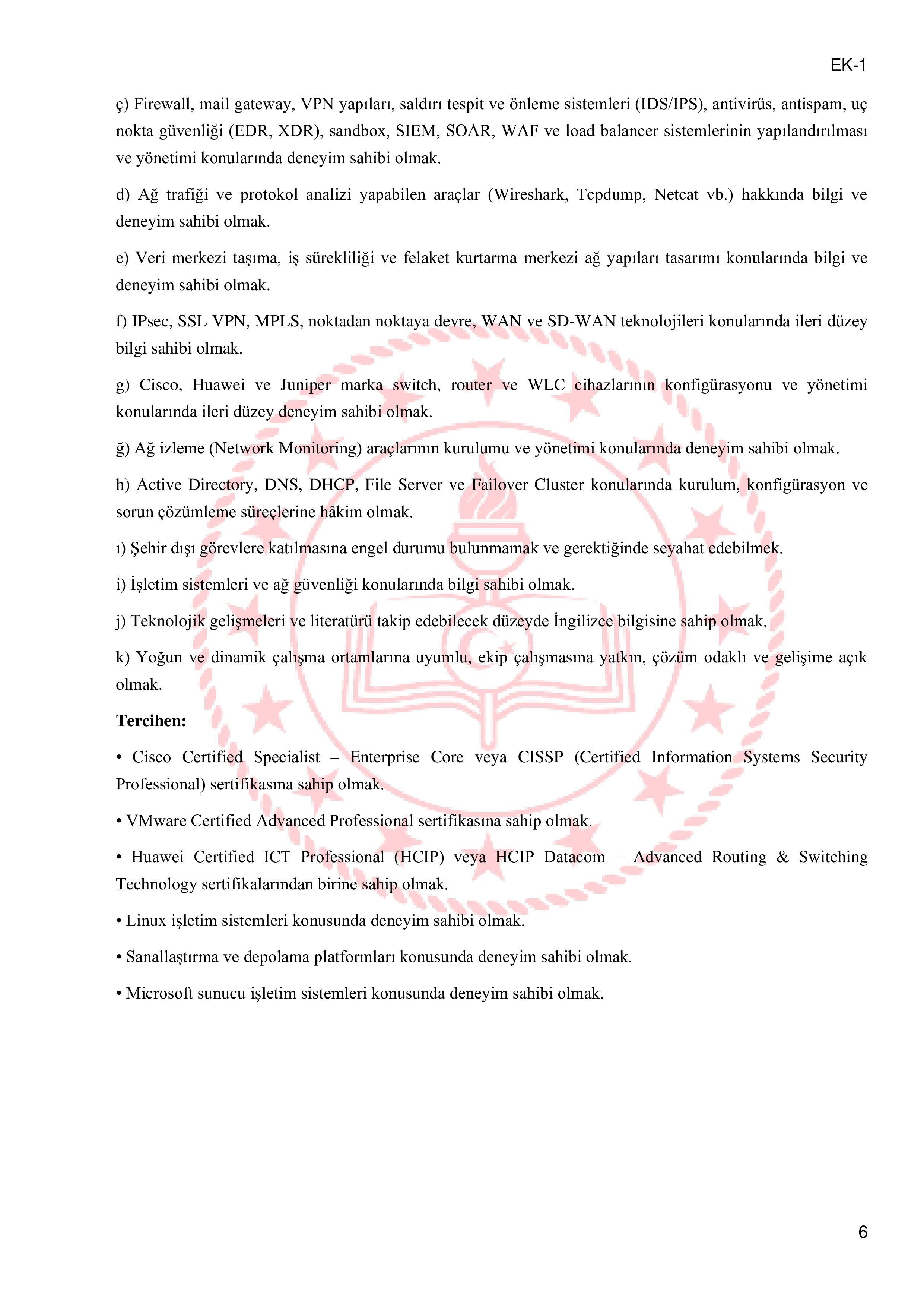 İlan İçeriği Sayfa 6 MİLLİ EĞİTİM BAKANLIĞI 14 SÖZLEŞMELİ BİLİŞİM PERSONELİ ALACAK ( 26 Ocak - 30 Ocak) İlan İçeriği Sayfa 6