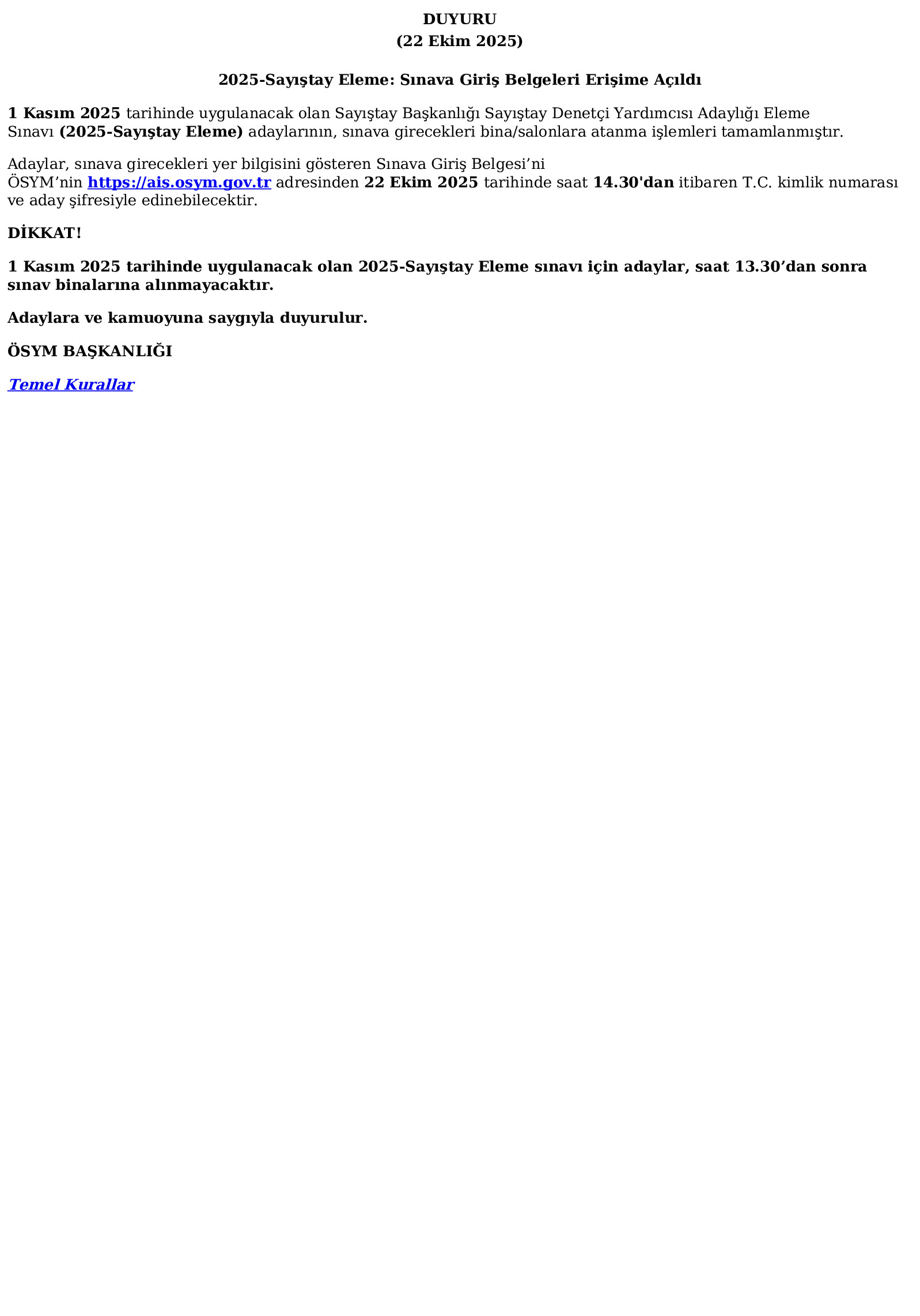 Ösym Tarafından Yapılan Açıklama 2025-Sayıştay Eleme: Sınava Giriş Belgeleri Erişime Açıldı (22.10.2025) Ösym Tarafından Yapılan Açıklama
