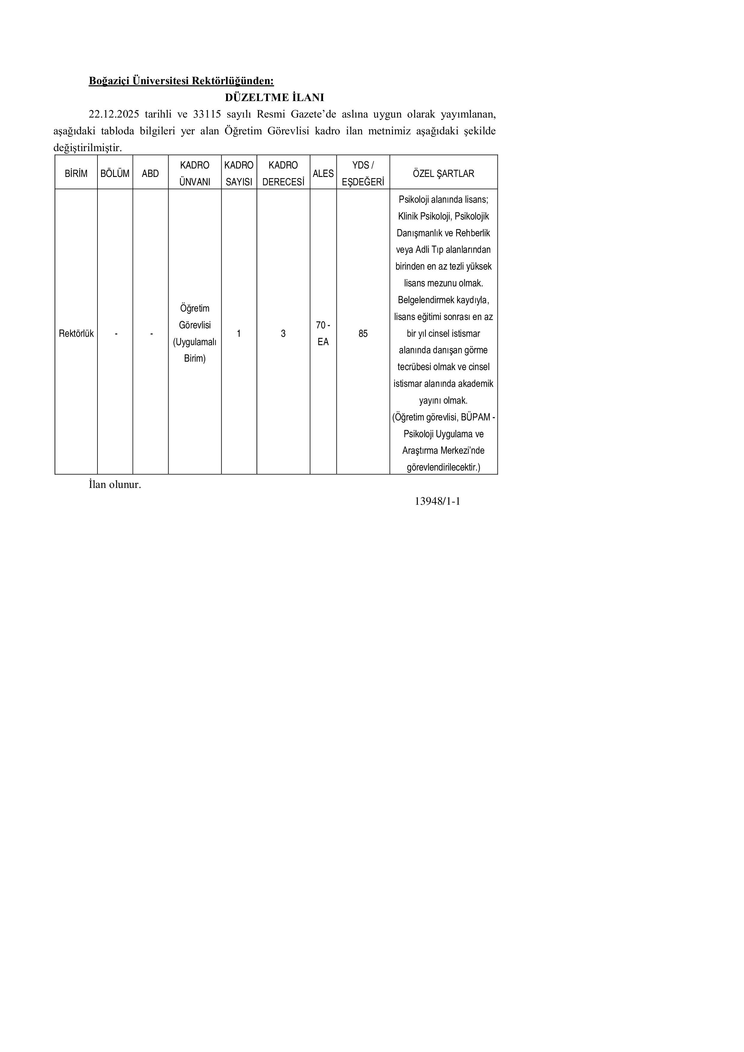 BOĞAZİÇİ ÜNİVERSİTESİ ÖĞRETİM GÖREVLİSİ DÜZELTME İLANI ( 23 Aralık - 5 Ocak) İlan İçeriği Sayfa 1