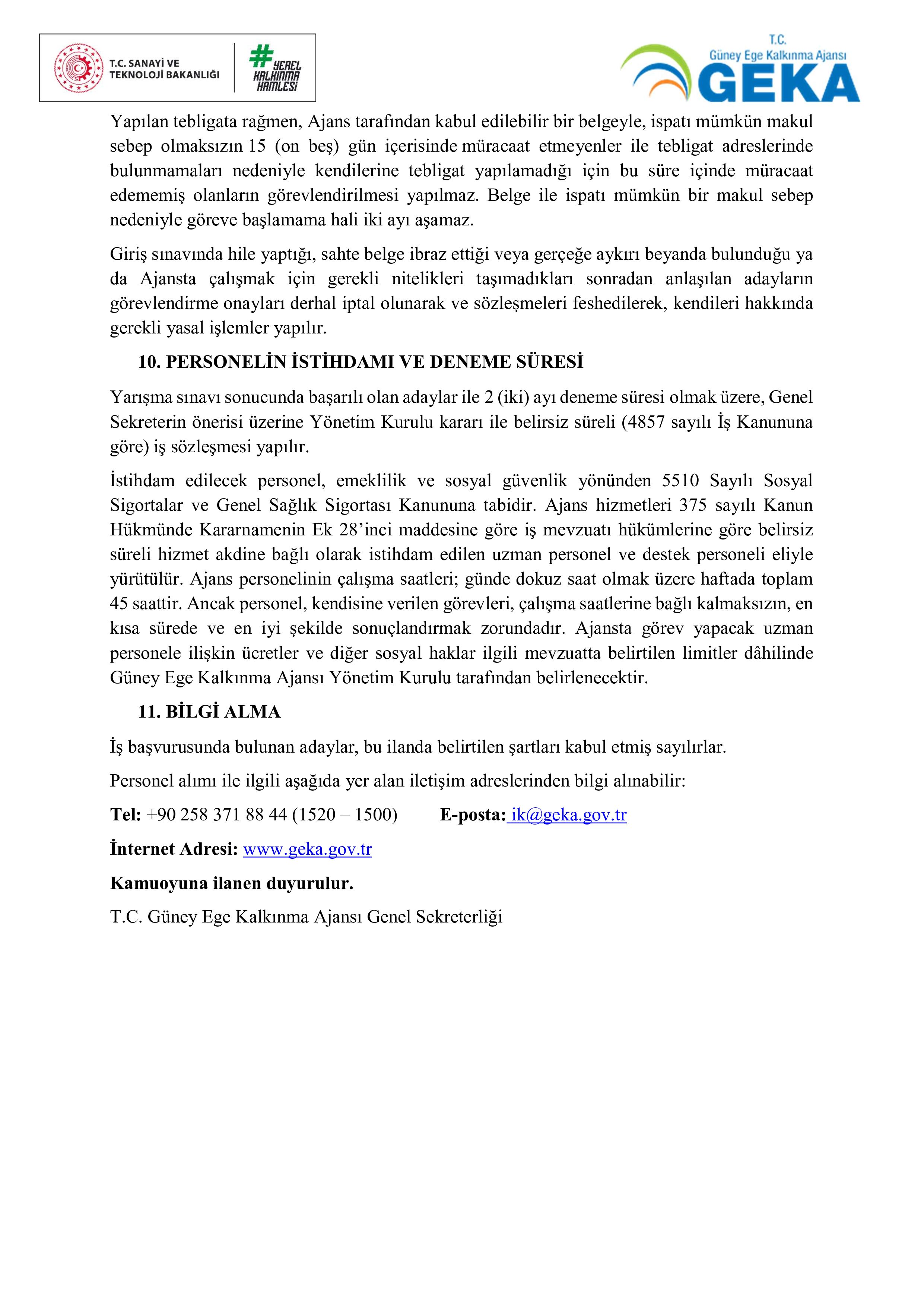 İlan İçeriği Sayfa 10 GÜNEY EGE KALKINMA AJANSI 6 SÖZLEŞMELİ PERSONEL ALACAK ( 19 Ocak - 2 Şubat) İlan İçeriği Sayfa 10
