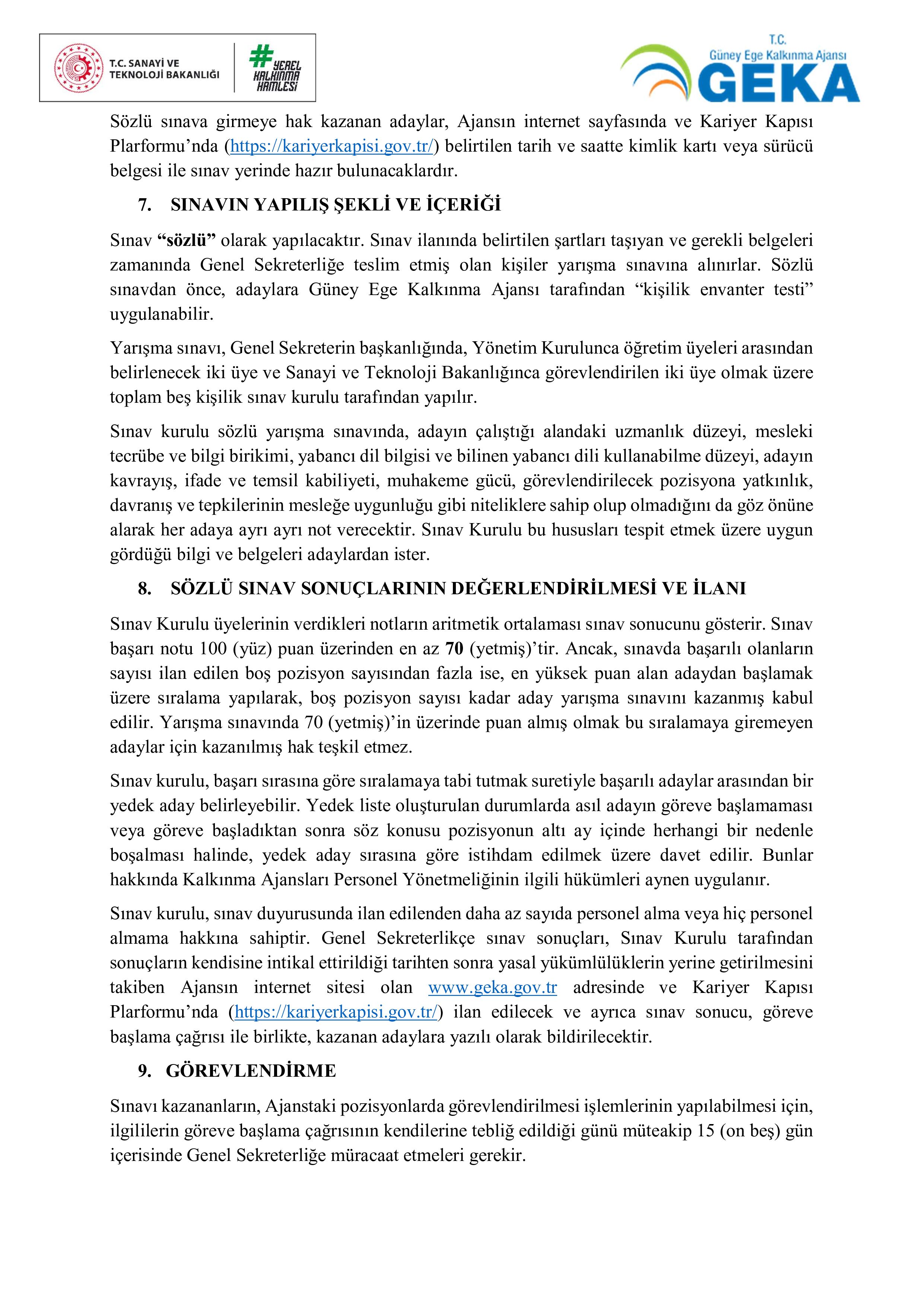 İlan İçeriği Sayfa 9 GÜNEY EGE KALKINMA AJANSI 6 SÖZLEŞMELİ PERSONEL ALACAK ( 19 Ocak - 2 Şubat) İlan İçeriği Sayfa 9