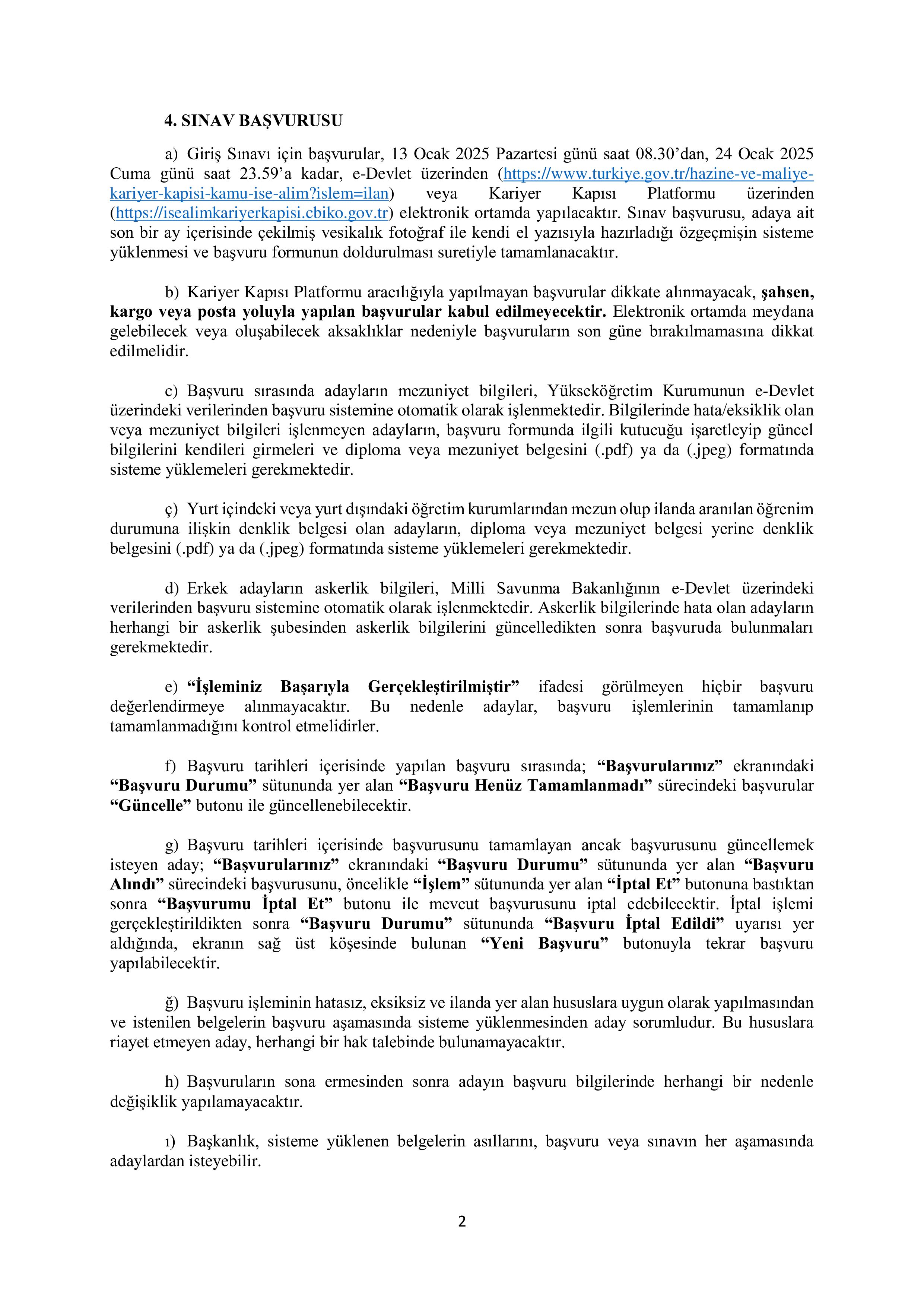 HAZİNE VE MALİYE BAKANLIĞI 5 HAZİNE VE MALİYE MÜFETTİŞ YARDIMCISI ALACAK ( 13 Ocak - 24 Ocak) İlan İçeriği Sayfa 2