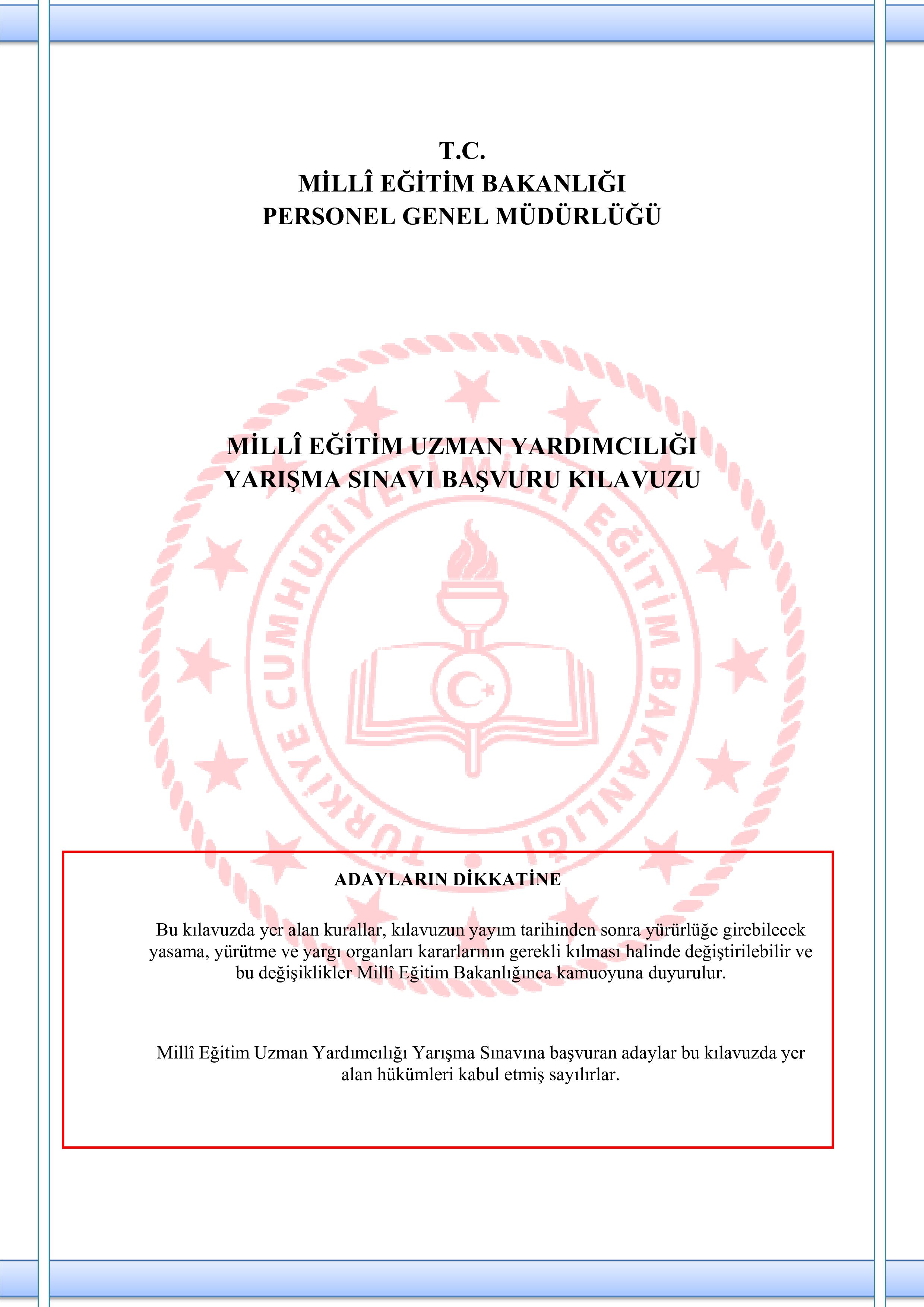 MİLLİ EĞİTİM BAKANLIĞI 50 MİLLİ EĞİTİM UZMAN YARDIMCISI ALACAK ( 27 Ocak - 31 Ocak) İlan İçeriği Sayfa 1