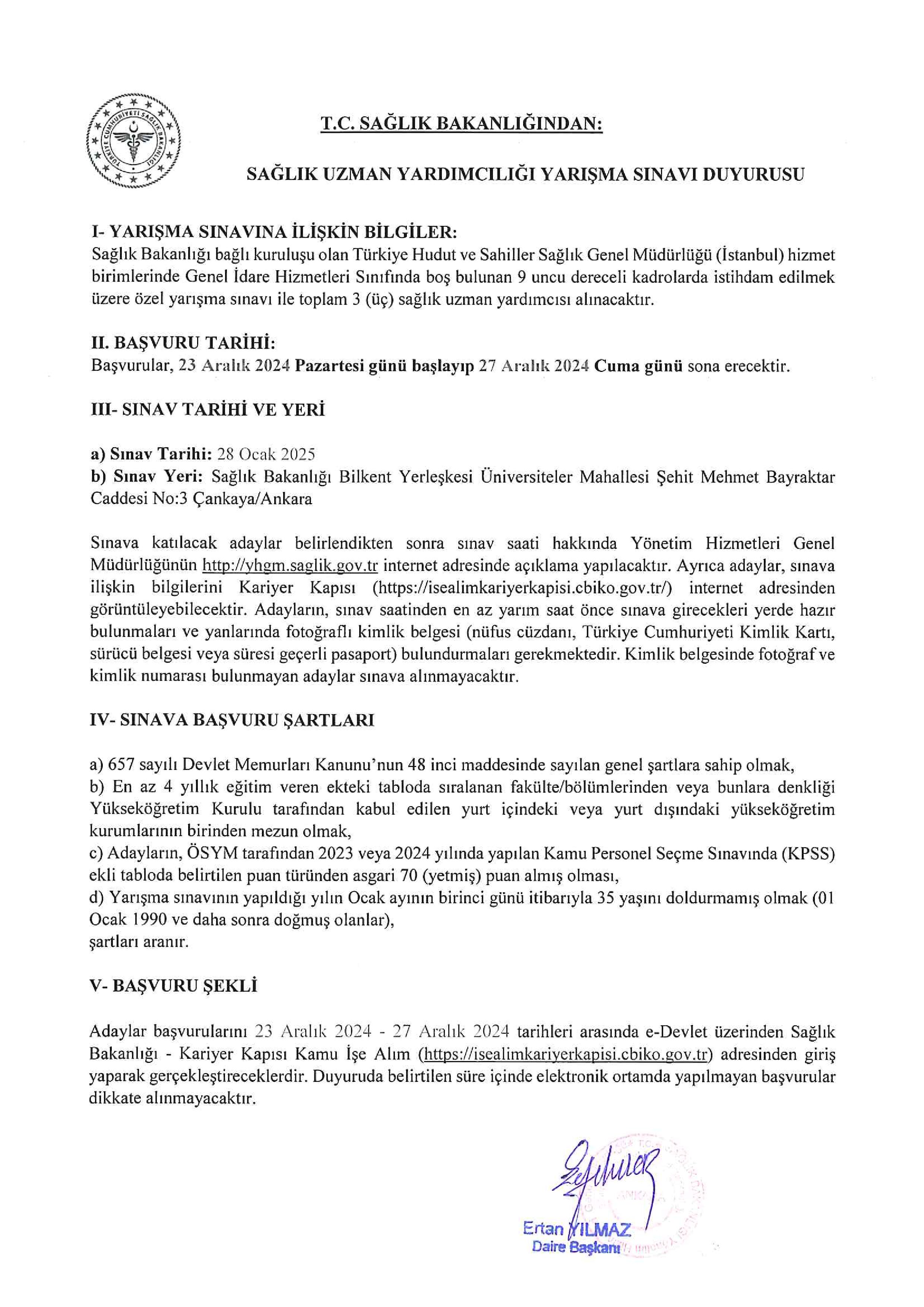 SAĞLIK BAKANLIĞI TÜRKİYE HUDUT VE SAHİLLER SAĞLIK GENEL MÜDÜRLÜĞÜ 3 SAĞLIK UZMAN YARDIMCISI ALACAK ( 23 Aralık - 27 Aralık) İlan İçeriği Sayfa 1