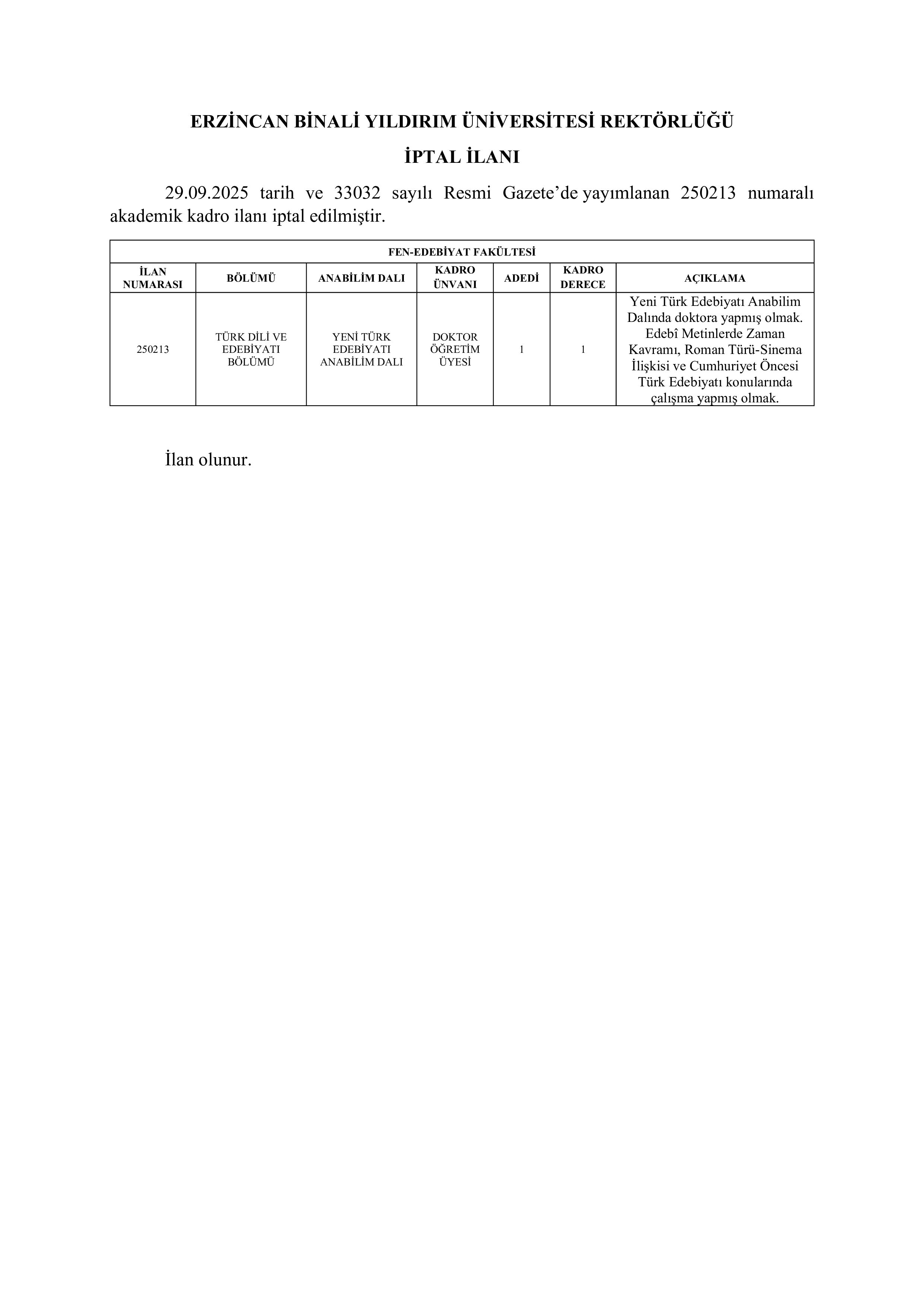 İlan İçeriği Sayfa 1 ERZİNCAN BİNALİ YILDIRIM ÜNİVERSİTESİ 1 ÖĞRETİM ÜYESİ İPTAL İLANI ( 23 Ekim - 3 Kasım) İlan İçeriği Sayfa 1