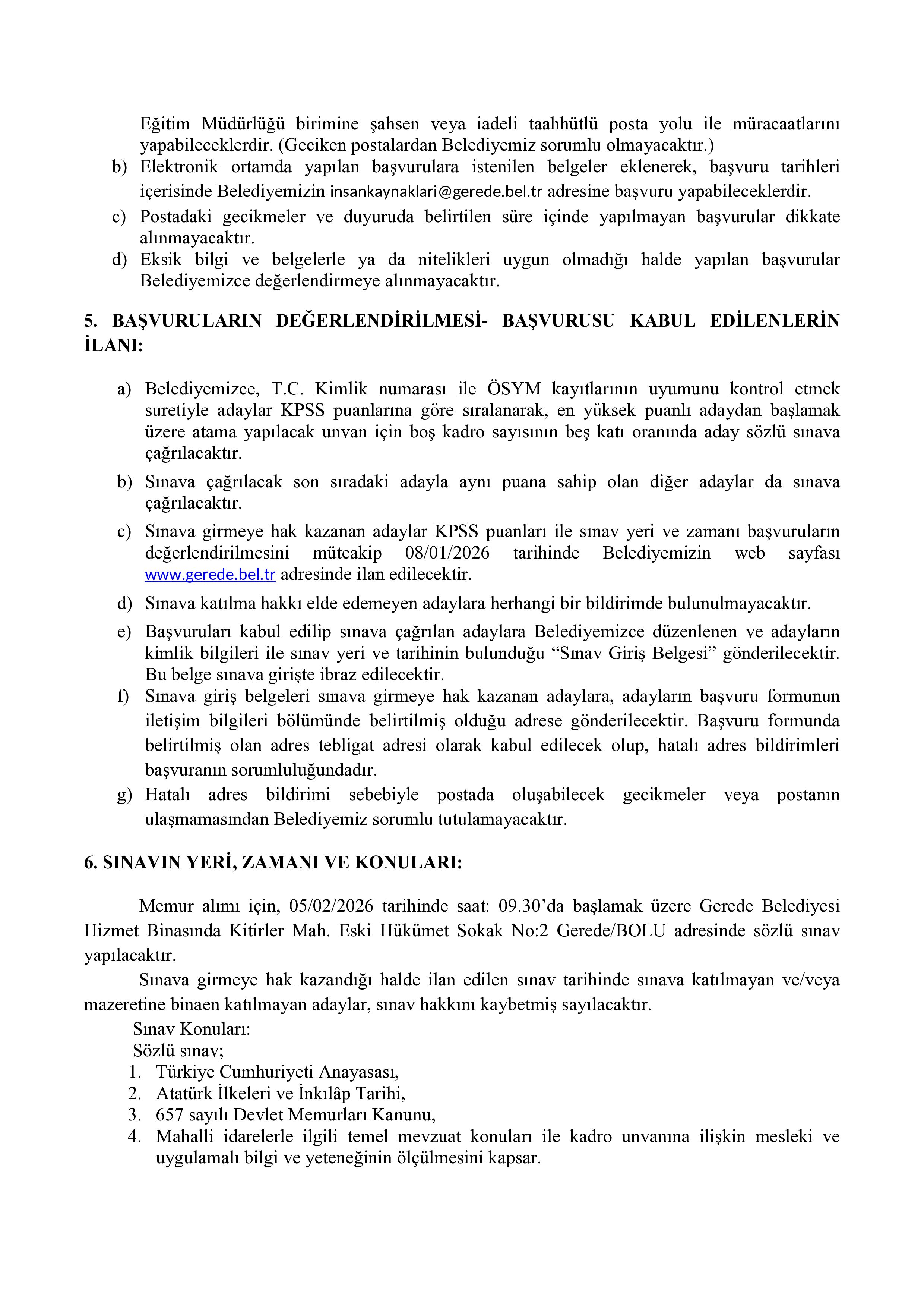 İlan İçeriği Sayfa 3 GEREDE BELEDİYE BAŞKANLIĞI 1 MEMUR ALACAK ( 16 Aralık - 18 Aralık) İlan İçeriği Sayfa 3