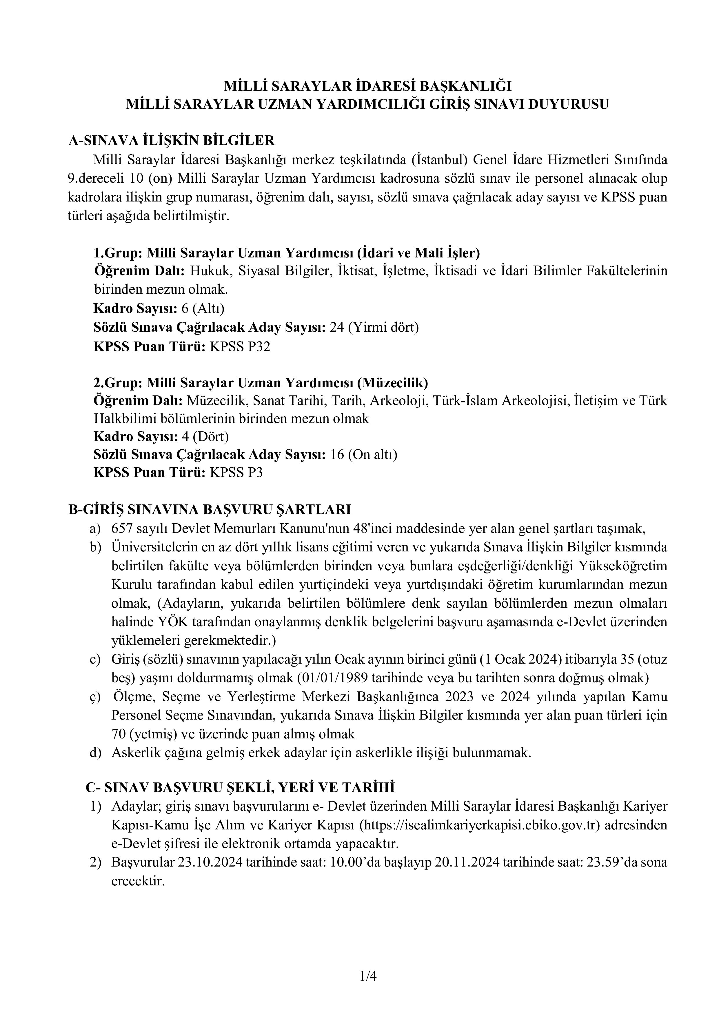 MİLLİ SARAYLAR İDARESİ BAŞKANLIĞI 10 UZMAN YARDIMCISI ALACAK ( 23 Ekim - 20 Kasım) İlan İçeriği Sayfa 1