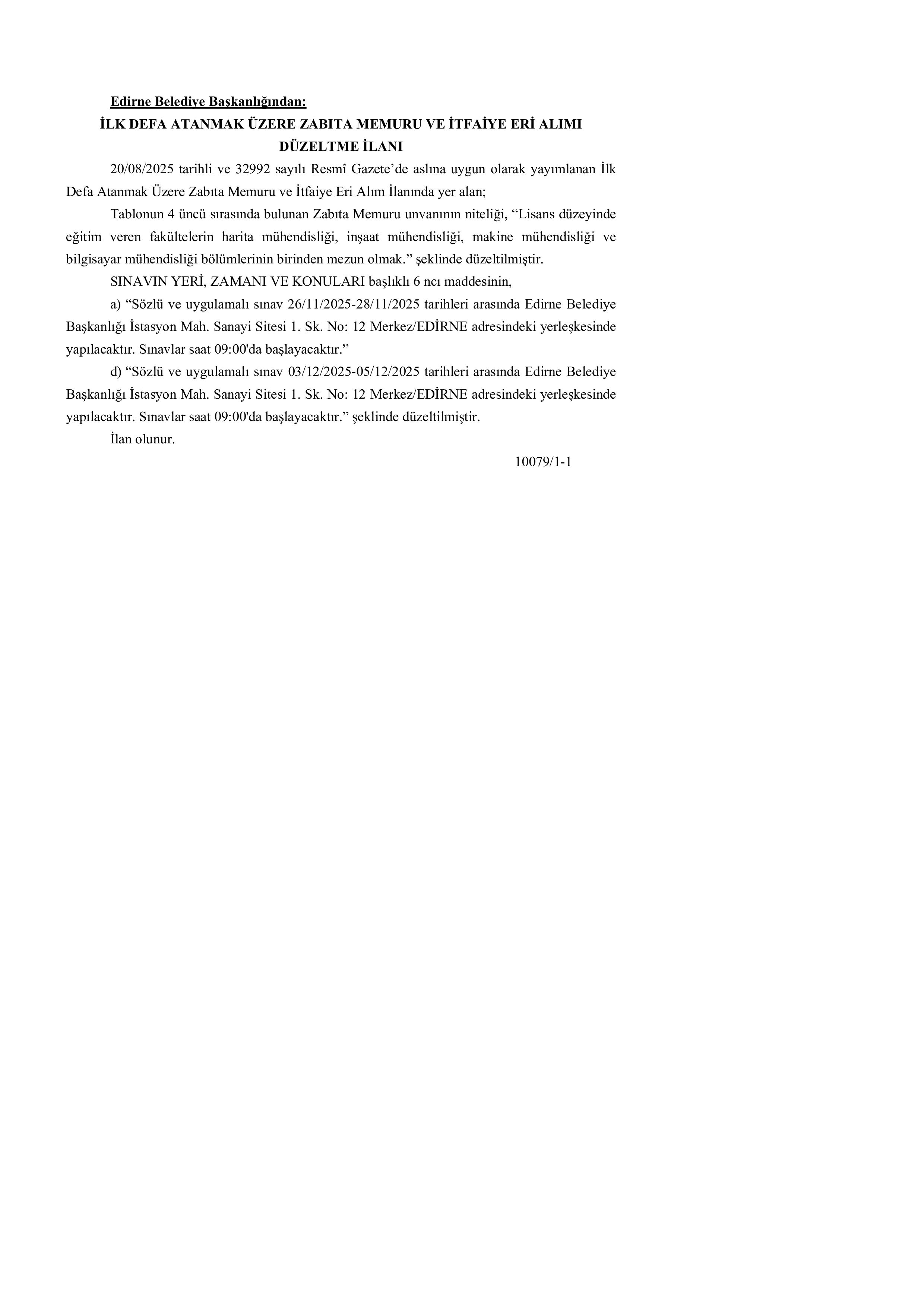 EDİRNE BELEDİYE BAŞKANLIĞI DÜZELTME İLANI ( 20 Ekim - 24 Ekim) İlan İçeriği Sayfa 1