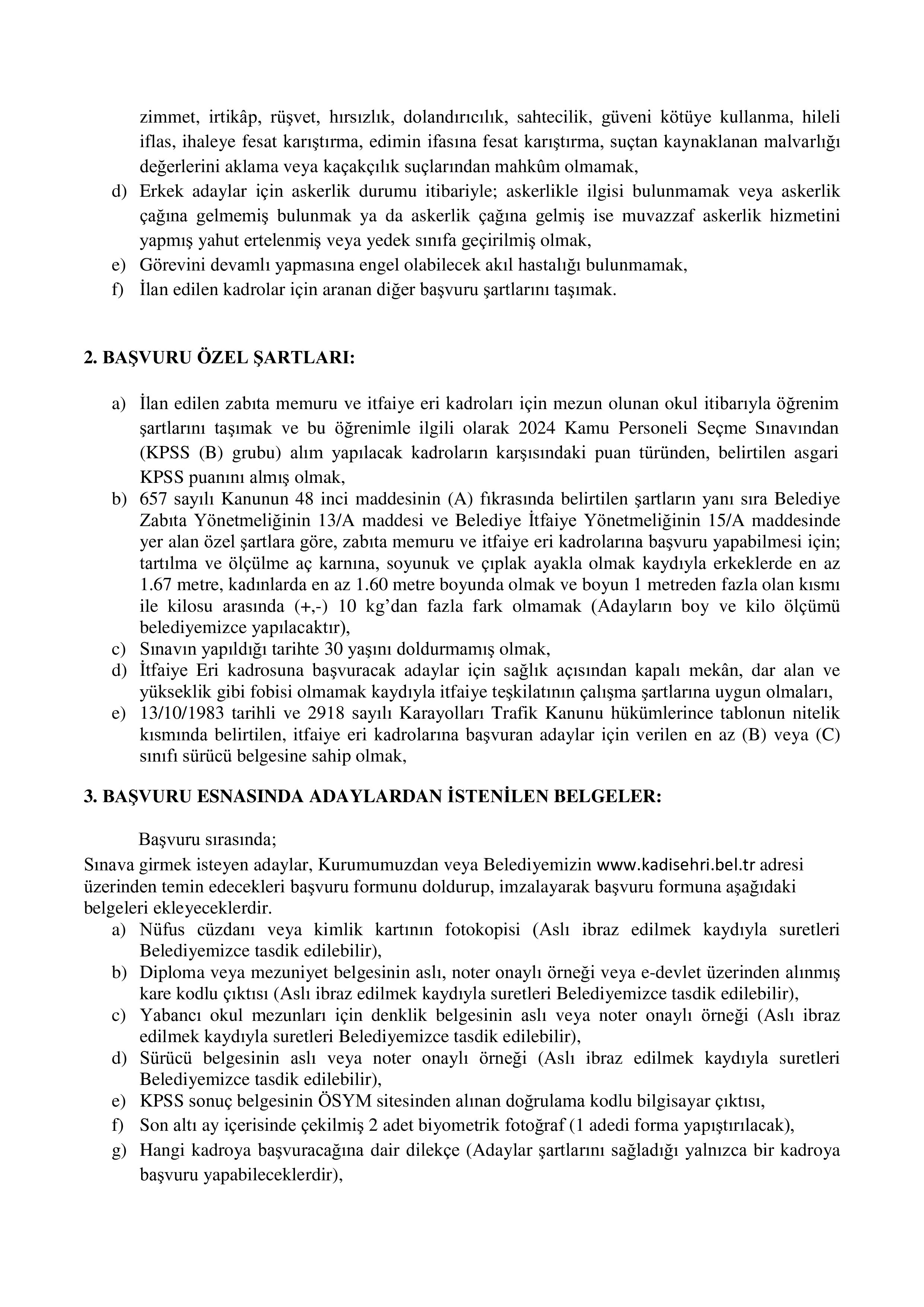 KADIŞEHRİ BELEDİYE BAŞKANLIĞI 1 İTFAİYE ERİ ALACAK ( 5 Kasım - 7 Kasım) İlan İçeriği Sayfa 2
