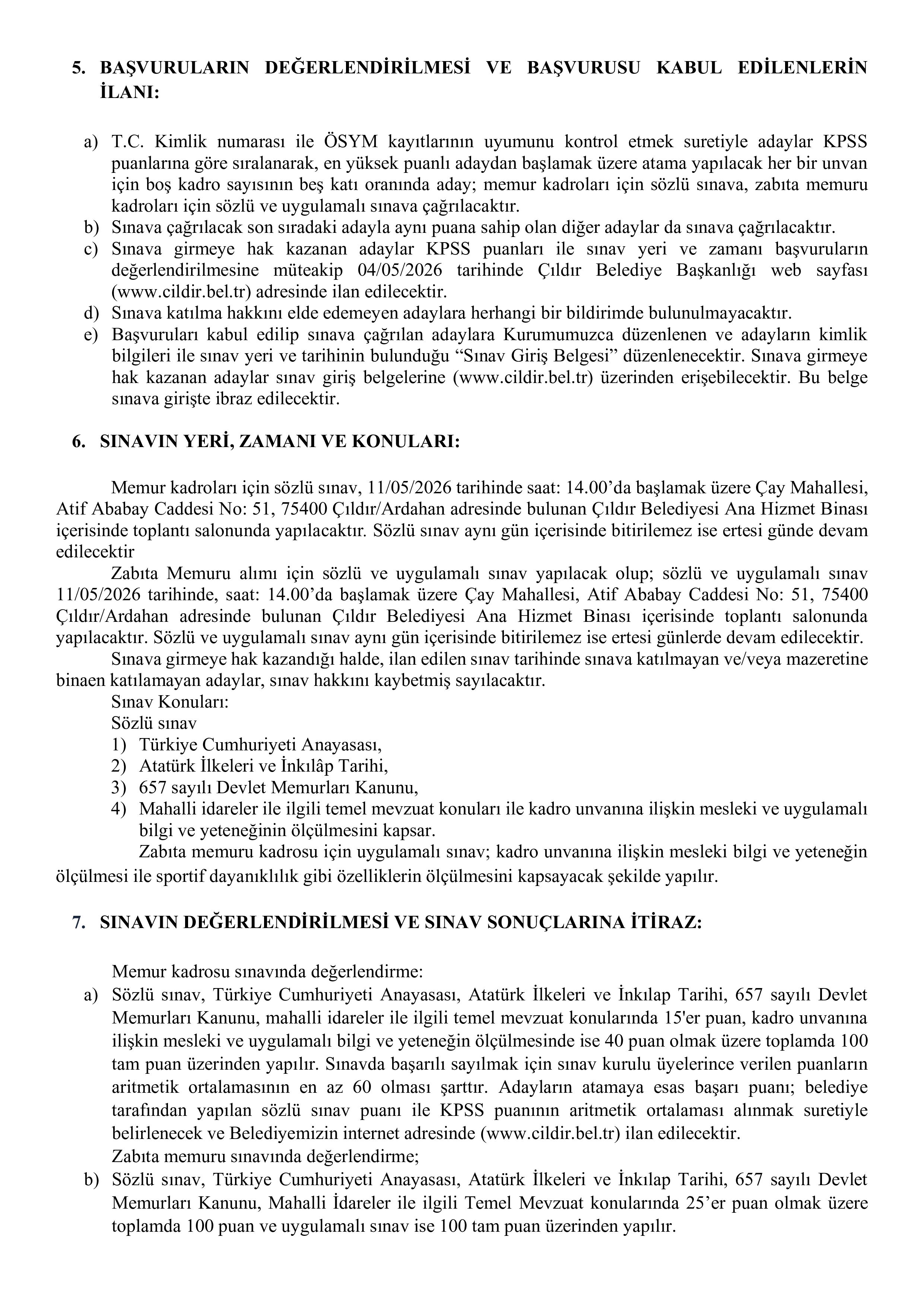 ÇILDIR BELEDİYE BAŞKANLIĞI 2 MEMUR ALACAK ( 27 Nisan - 29 Nisan) İlan İçeriği Sayfa 3
