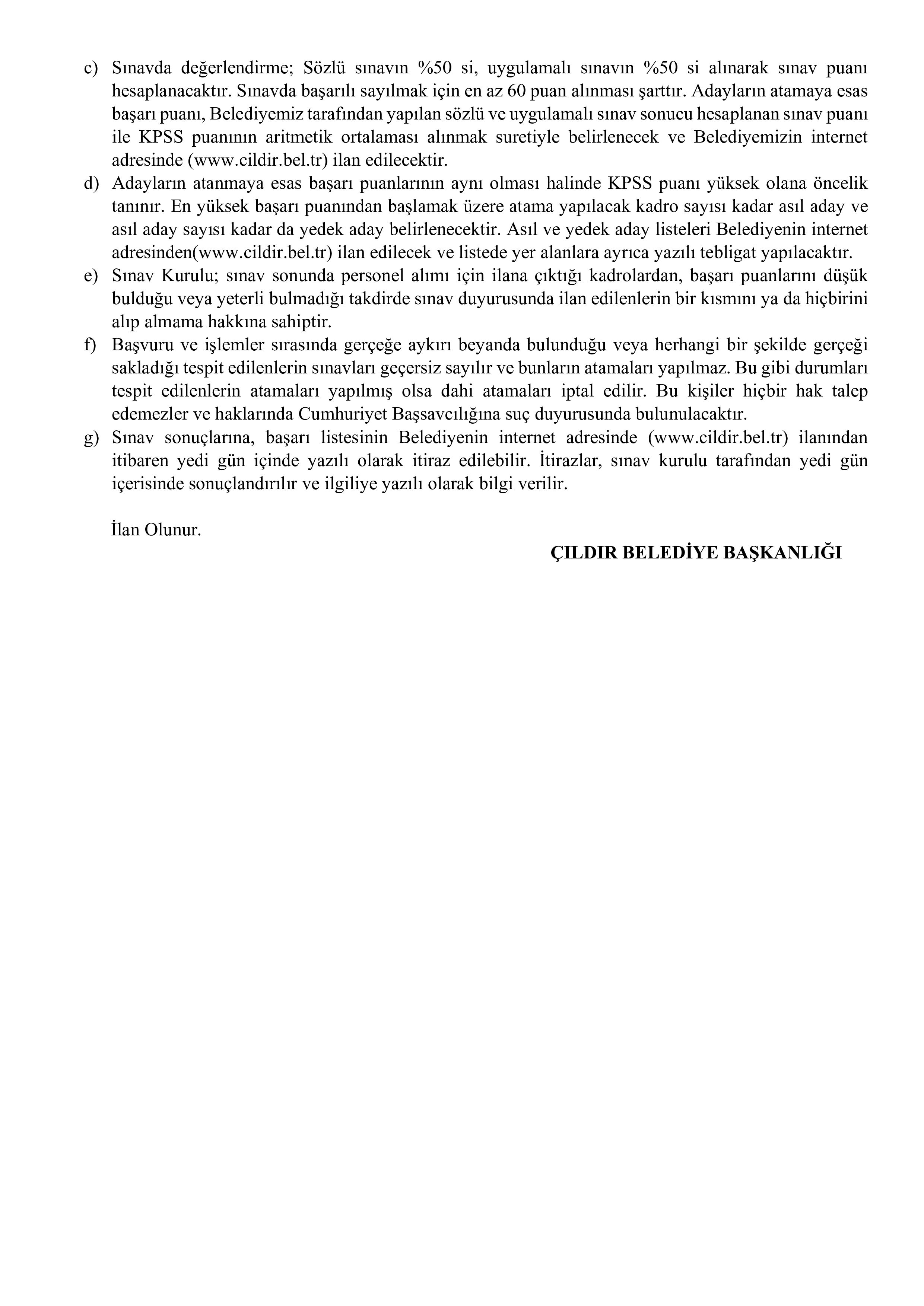ÇILDIR BELEDİYE BAŞKANLIĞI 2 MEMUR ALACAK ( 27 Nisan - 29 Nisan) İlan İçeriği Sayfa 4