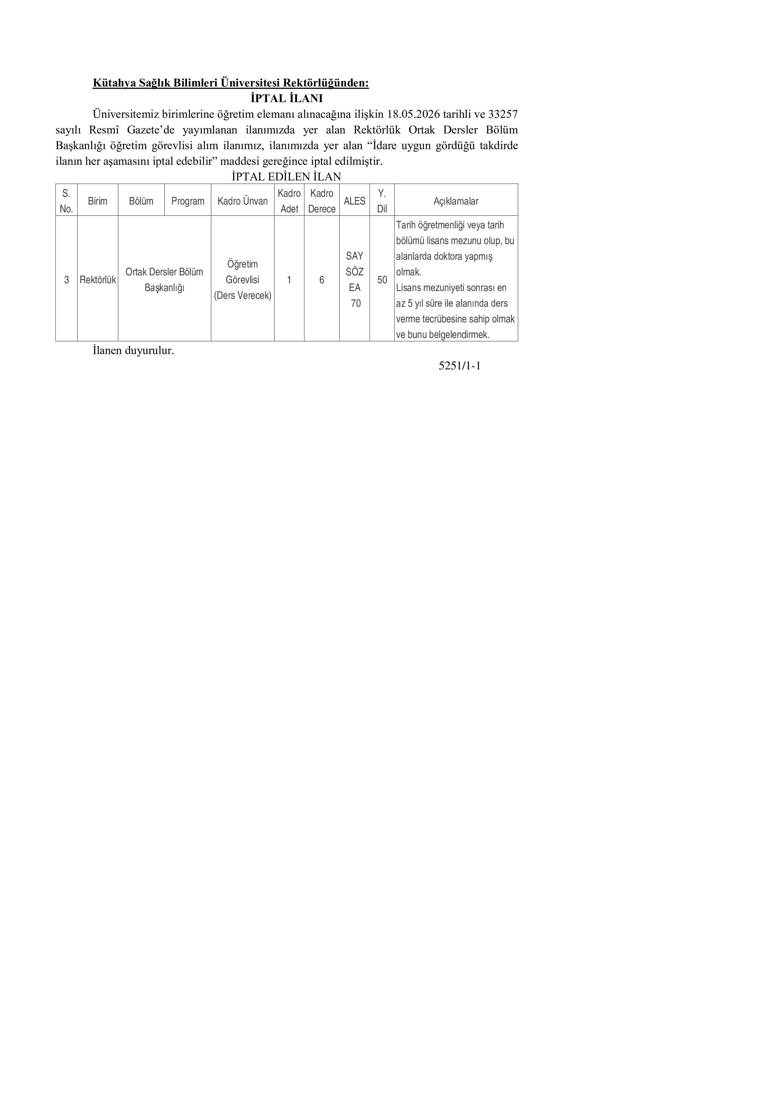 KÜTAHYA SAĞLIK BİLİMLERİ ÜNİVERSİTESİ İPTAL İLANI ( 23 Mayıs - 8 Haziran) İlan İçeriği Sayfa 1