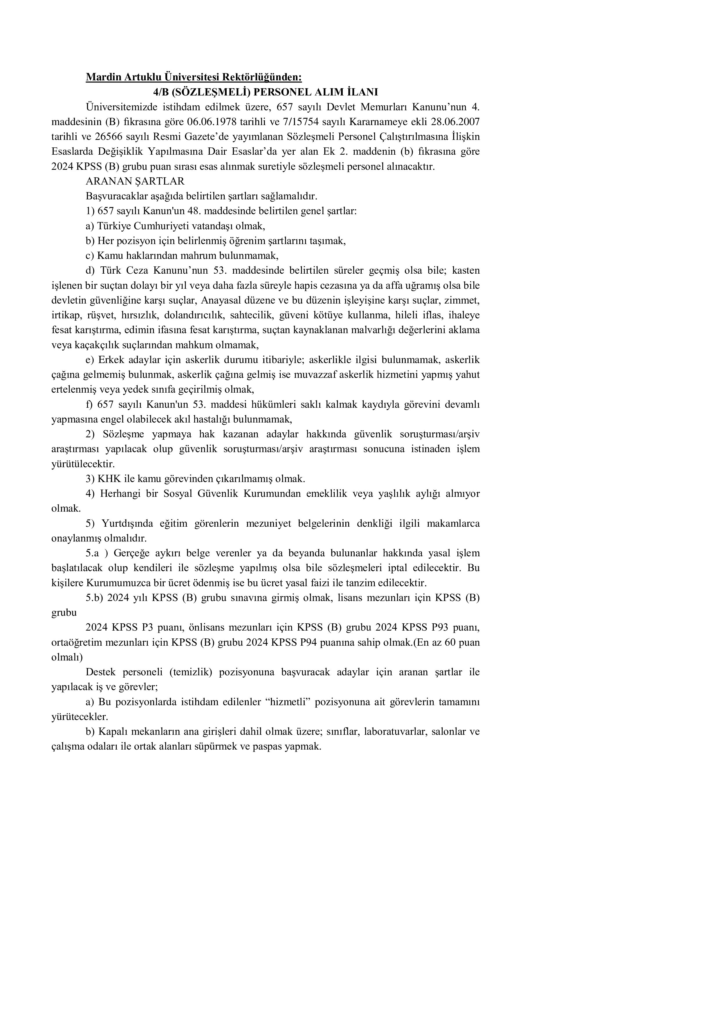 İlan İçeriği Sayfa 1 MARDİN ARTUKLU ÜNİVERSİTESİ 4 SÖZLEŞMELİ PERSONEL ALACAK ( 23 Ocak - 6 Şubat) İlan İçeriği Sayfa 1