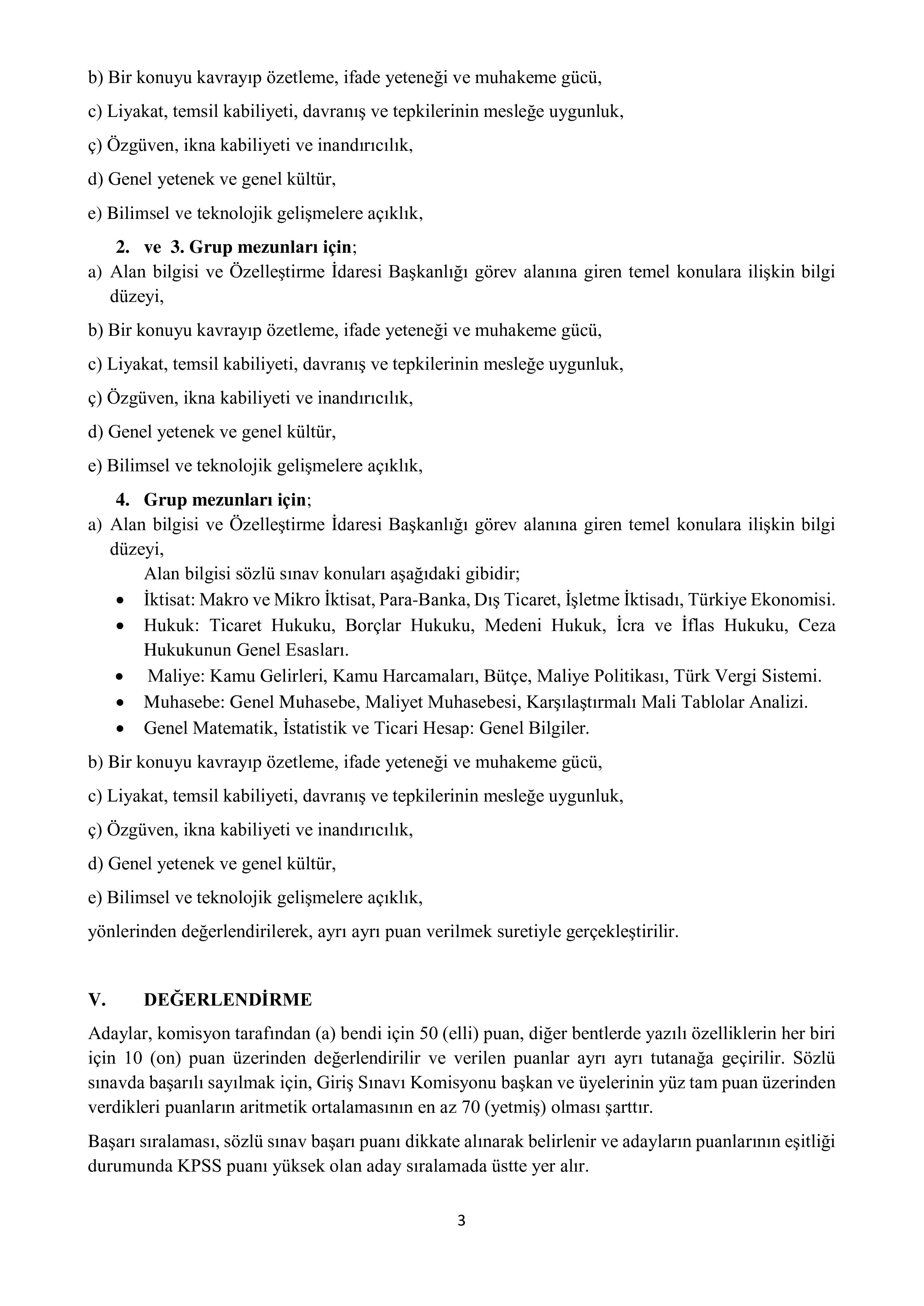İlan İçeriği Sayfa 3 ÖZELLEŞTİRME İDARESİ BAŞKANLIĞI 8 ADET UZMAN YARDIMCISI ALACAK ( 17 Kasım - 28 Kasım) İlan İçeriği Sayfa 3