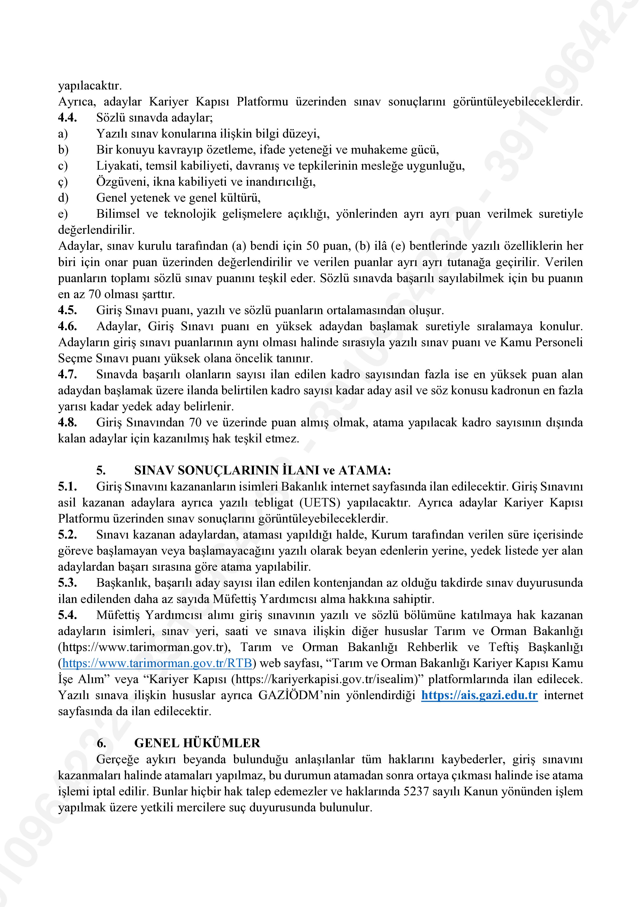 İlan İçeriği Sayfa 4 TARIM VE ORMAN BAKANLIĞI 15 MÜFETTİŞ YARDIMCISI ALACAK ( 31 Ekim - 14 Kasım) İlan İçeriği Sayfa 4
