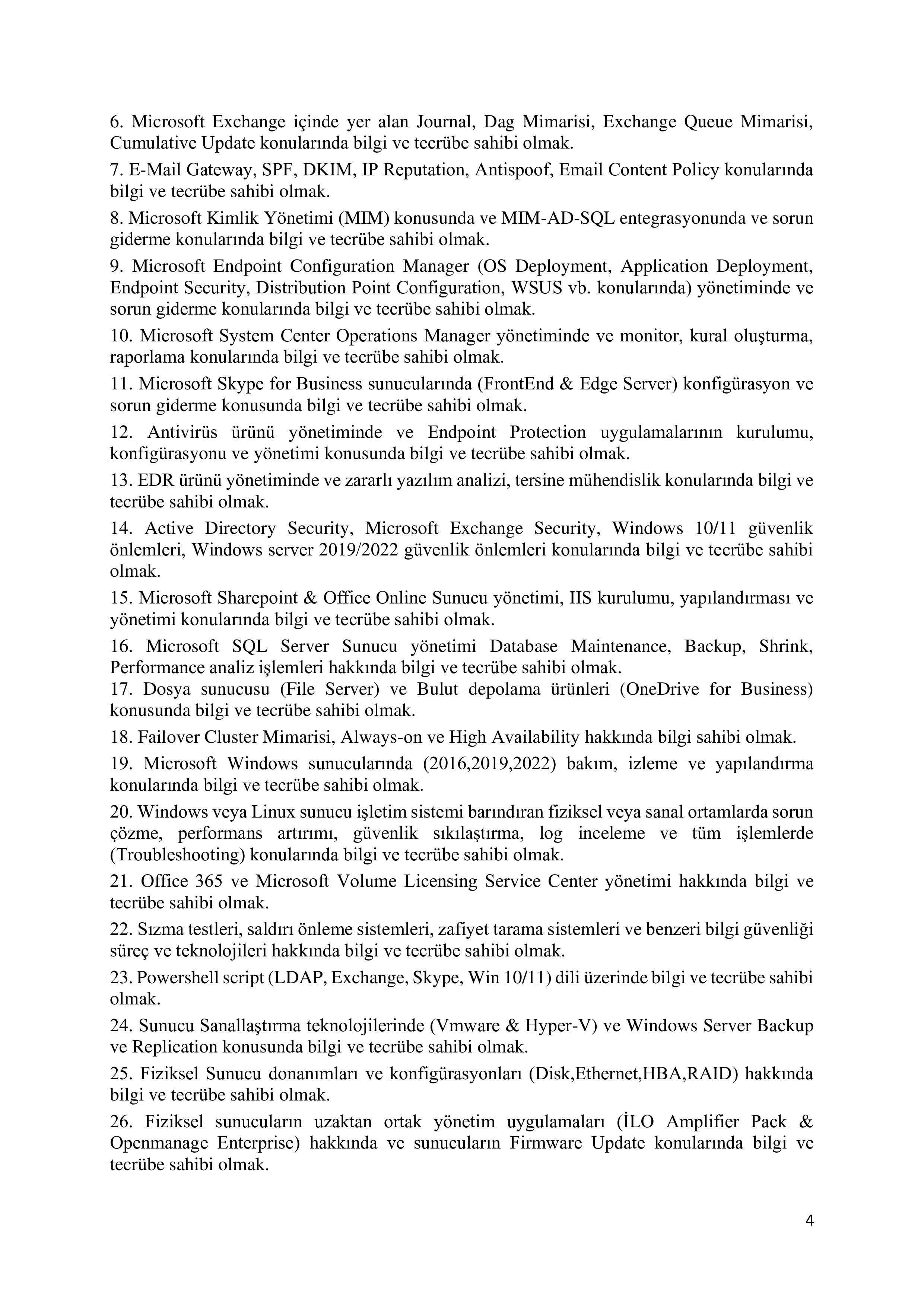 İlan İçeriği Sayfa 4 SOSYAL GÜVENLİK KURUMU BAŞKANLIĞI 10 SÖZLEŞMELİ BİLİŞİM PERSONELİ ALIM İLANI ( 26 Haziran - 12 Temmuz) İlan İçeriği Sayfa 4