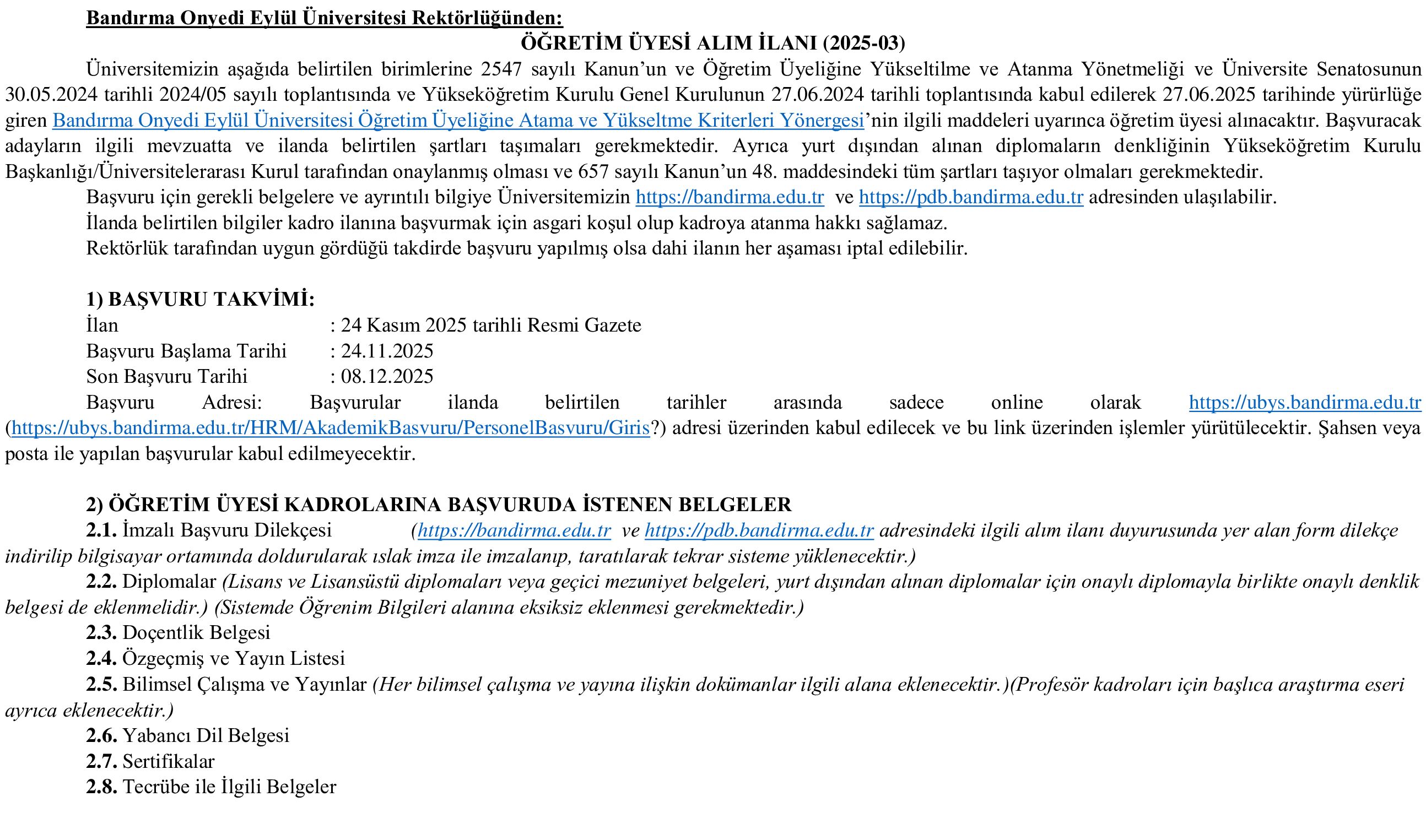 BANDIRMA ONYEDİ EYLÜL ÜNİVERSİTESİ 29 ÖĞRETİM ÜYESİ ALACAK ( 24 Kasım - 8 Aralık) İlan İçeriği Sayfa 1