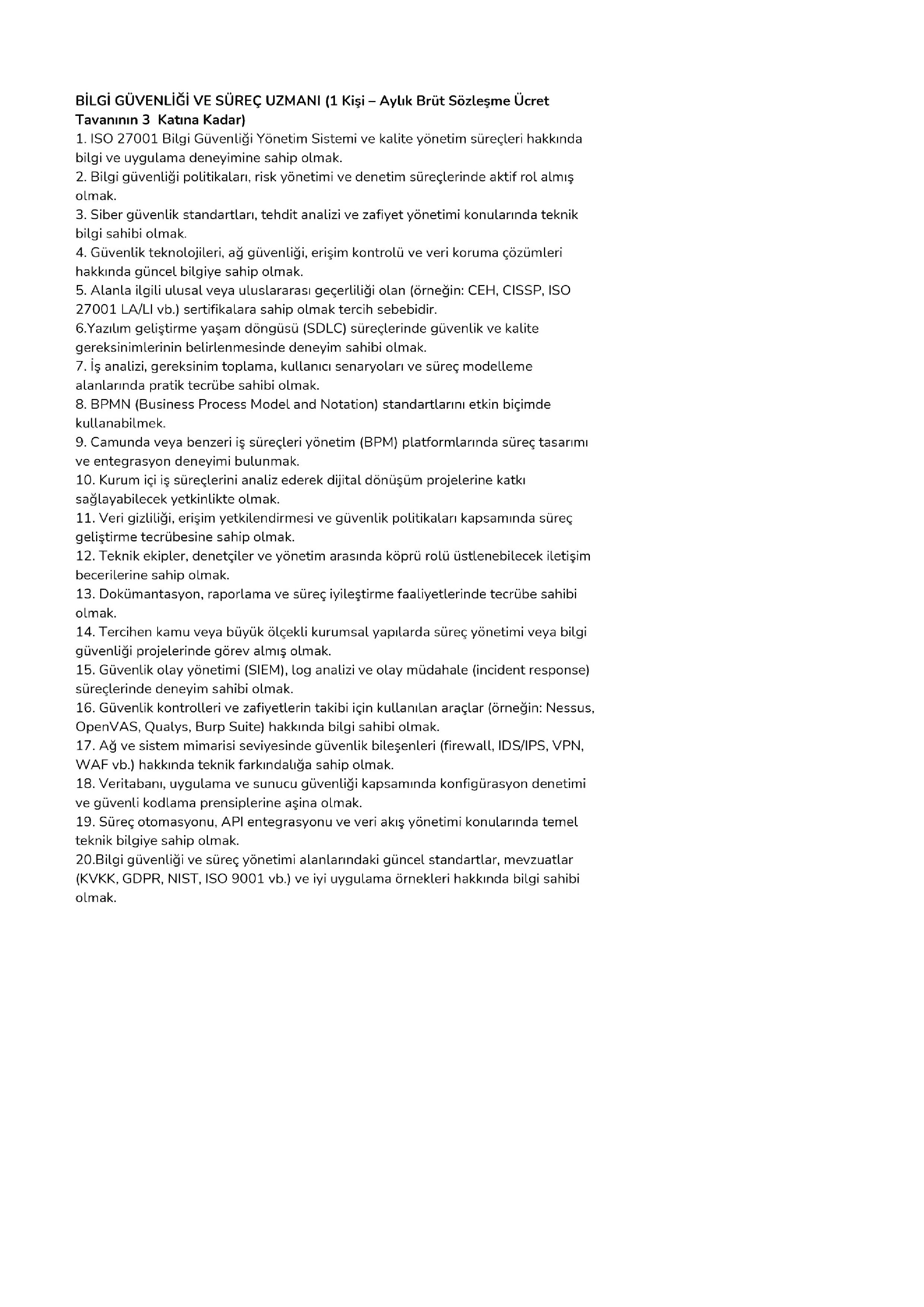 İSTANBUL TEKNİK ÜNİVERSİTESİ 2 ADET SÖZLEŞMELİ BİLİŞİM PERSONELİ ALACAK ( 24 Kasım - 8 Aralık) İlan İçeriği Sayfa 3