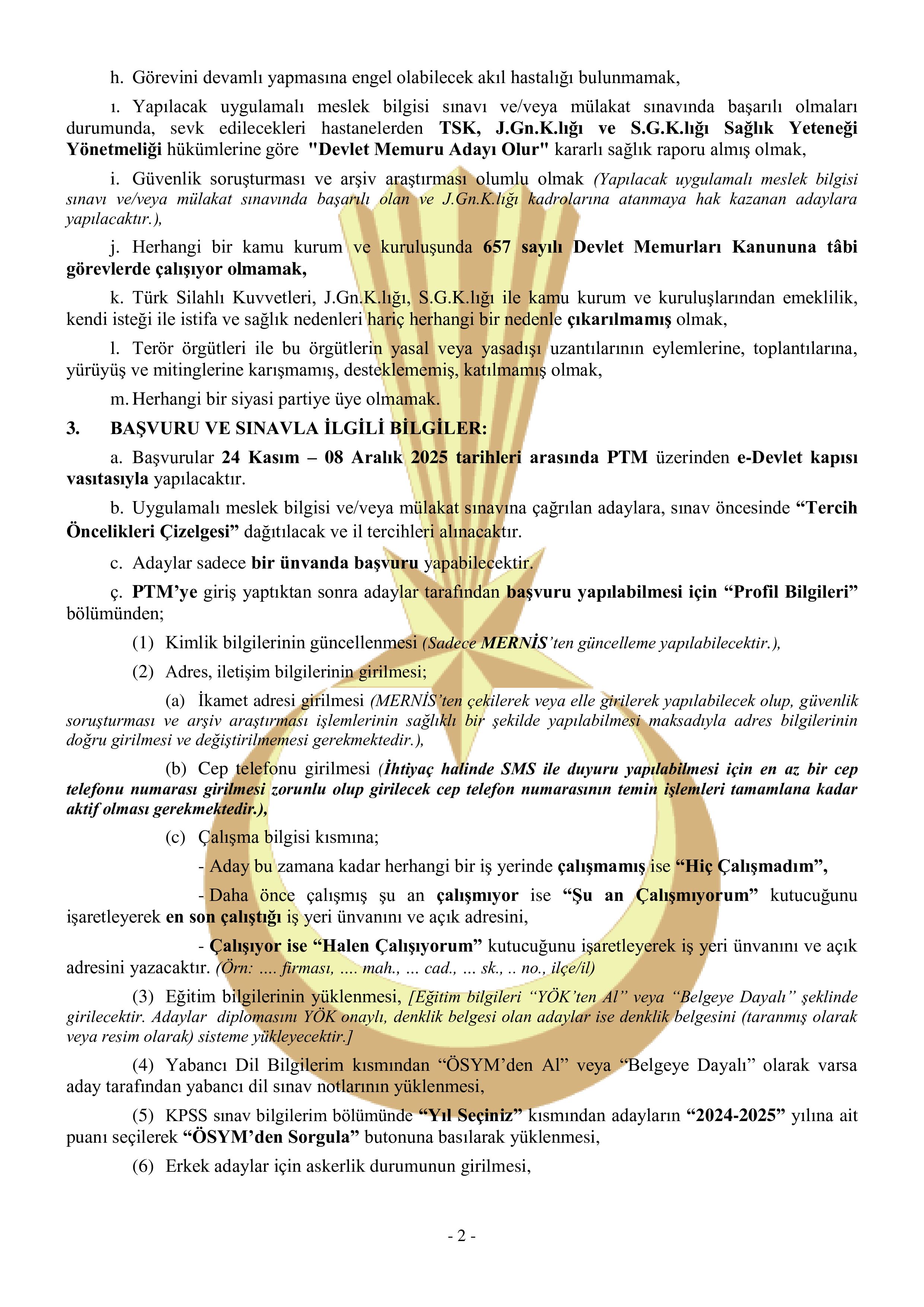 İlan İçeriği Sayfa 2 JANDARMA GENEL KOMUTANLIĞI 29 MEMUR TEMİN EDİLECEKTİR ( 24 Kasım - 8 Aralık) İlan İçeriği Sayfa 2