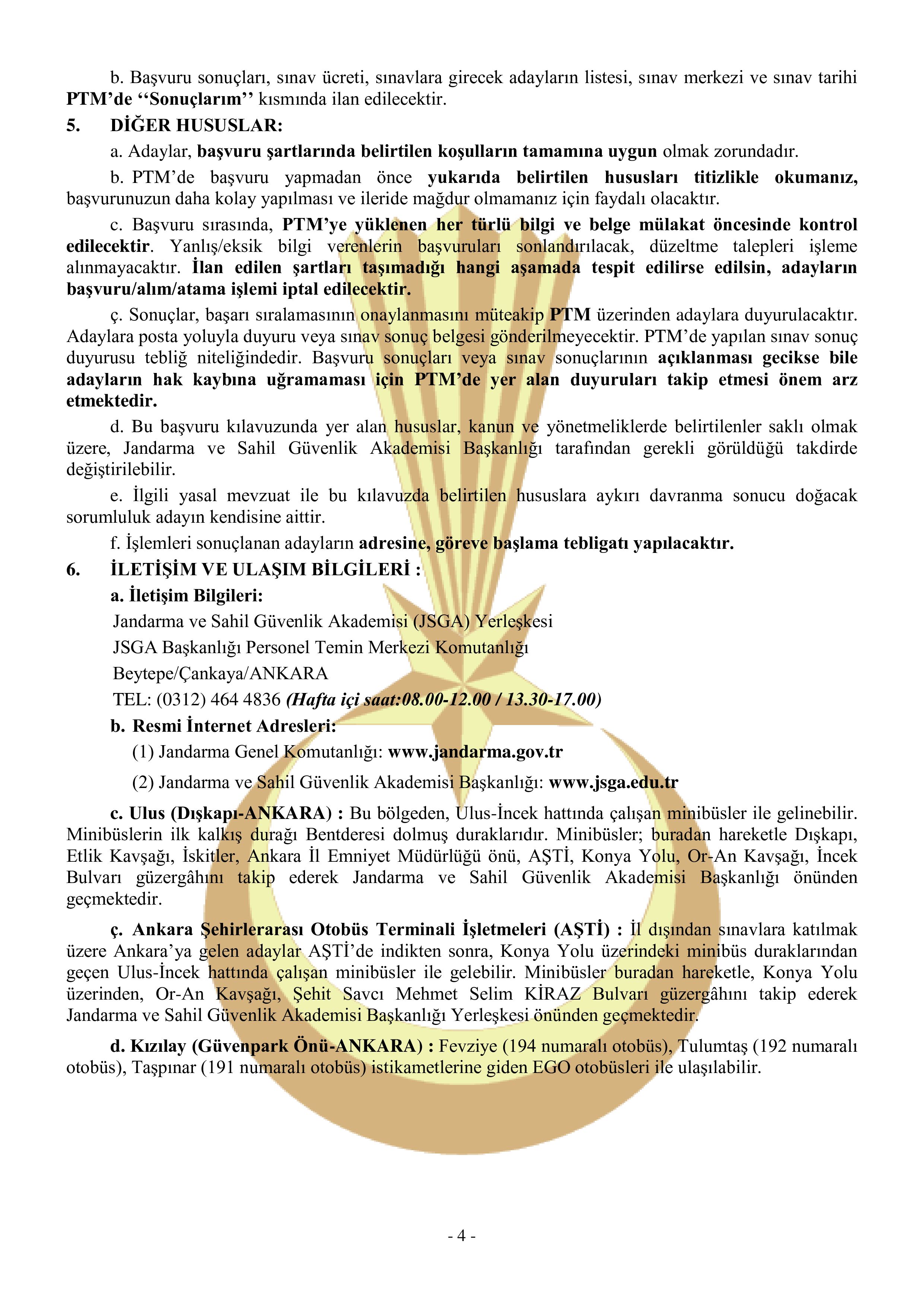 İlan İçeriği Sayfa 4 JANDARMA GENEL KOMUTANLIĞI 29 MEMUR TEMİN EDİLECEKTİR ( 24 Kasım - 8 Aralık) İlan İçeriği Sayfa 4