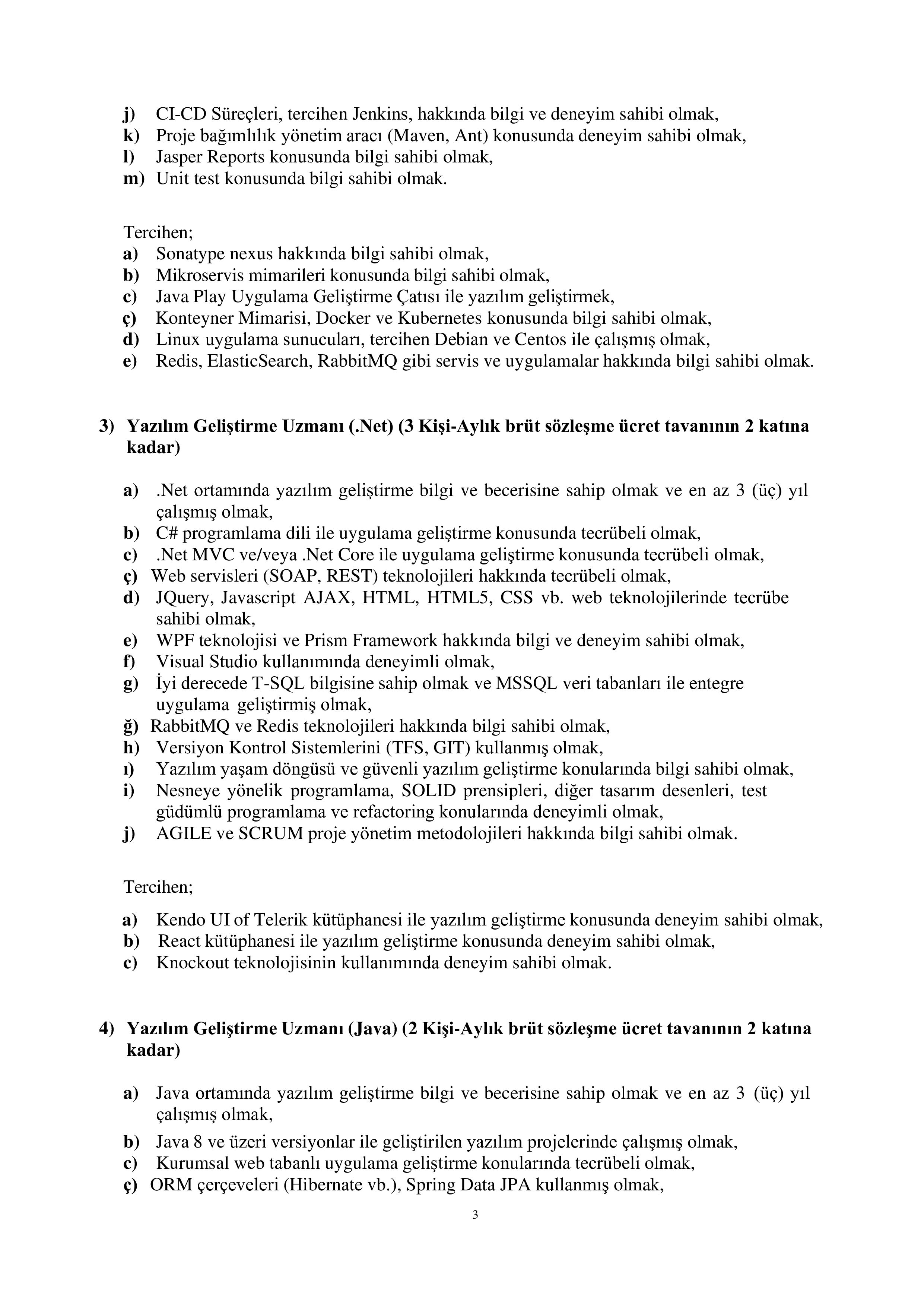 ÖLÇME, SEÇME VE YERLEŞTİRME MERKEZİ BAŞKANLIĞI SÖZLEŞMELİ BİLİŞİM PERSONELİ GİRİŞ SINAVI DUYURUSU ( 24 Kasım - 8 Aralık) İlan İçeriği Sayfa 3