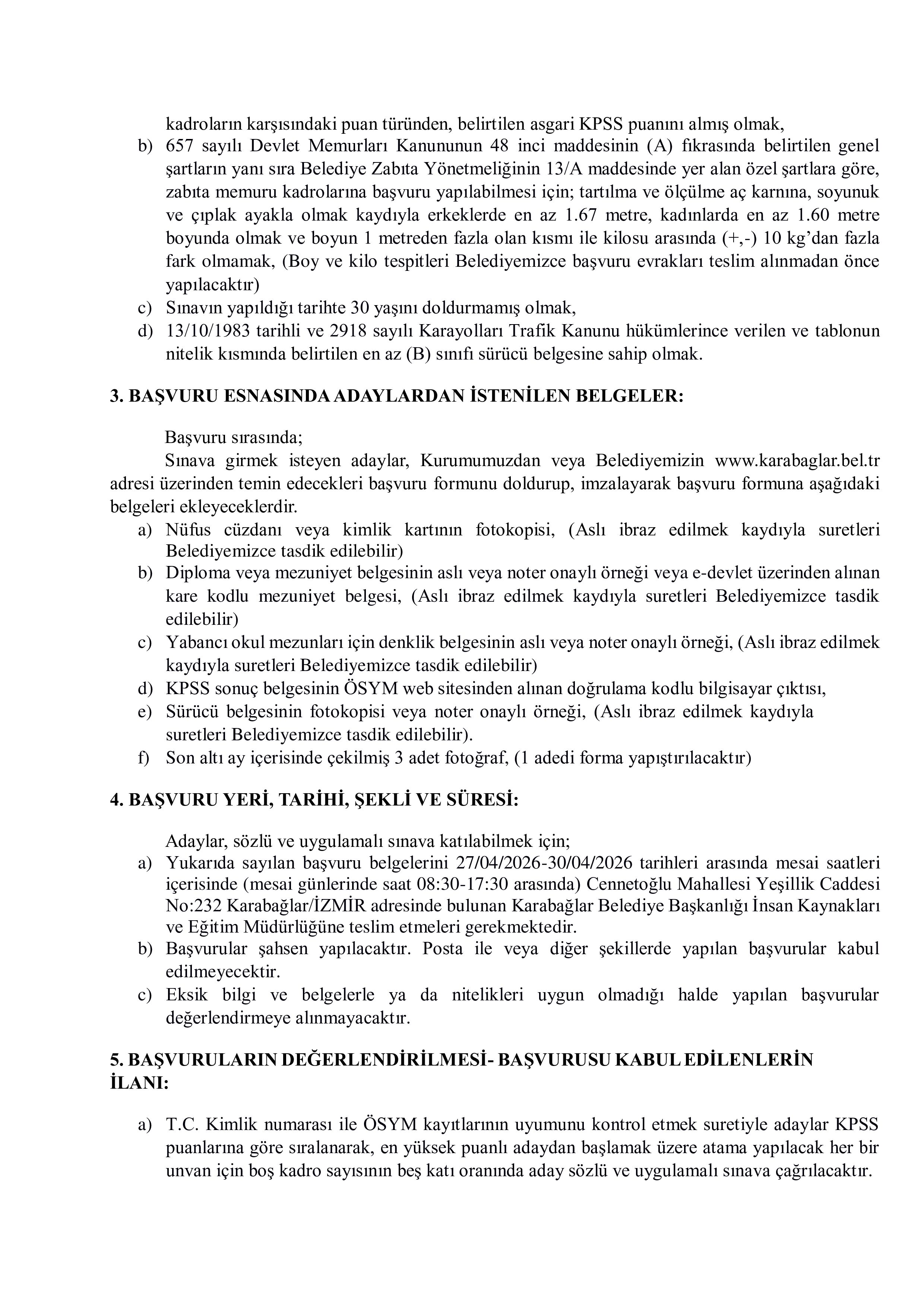 KARABAĞLAR BELEDİYE BAŞKANLIĞI 25 ZABITA MEMURU ALACAK ( 27 Nisan - 30 Nisan) İlan İçeriği Sayfa 2