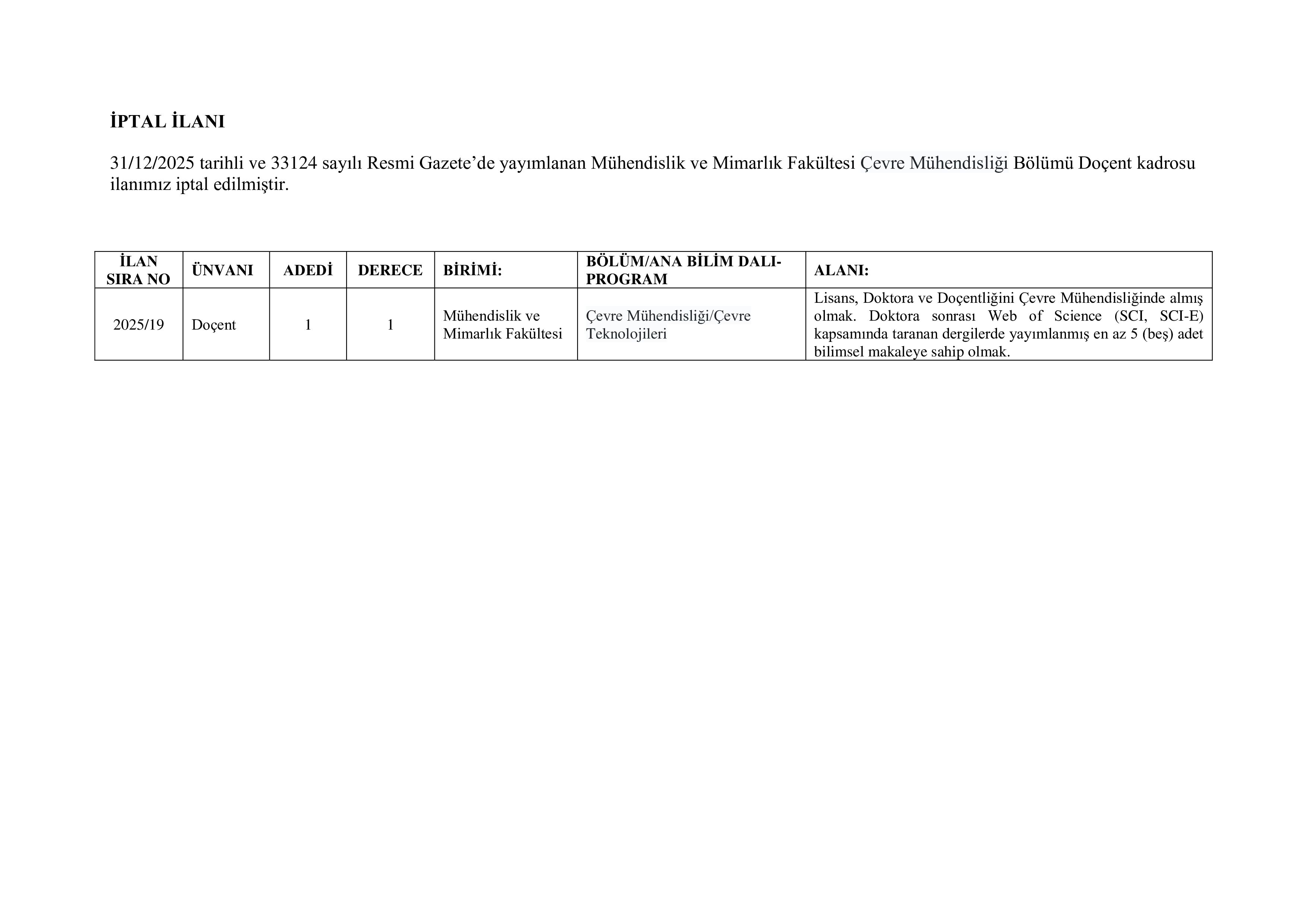 SİNOP ÜNİVERSİTESİ İPTAL İLANI ( 24 Ocak - 24 Ocak) İlan İçeriği Sayfa 1
