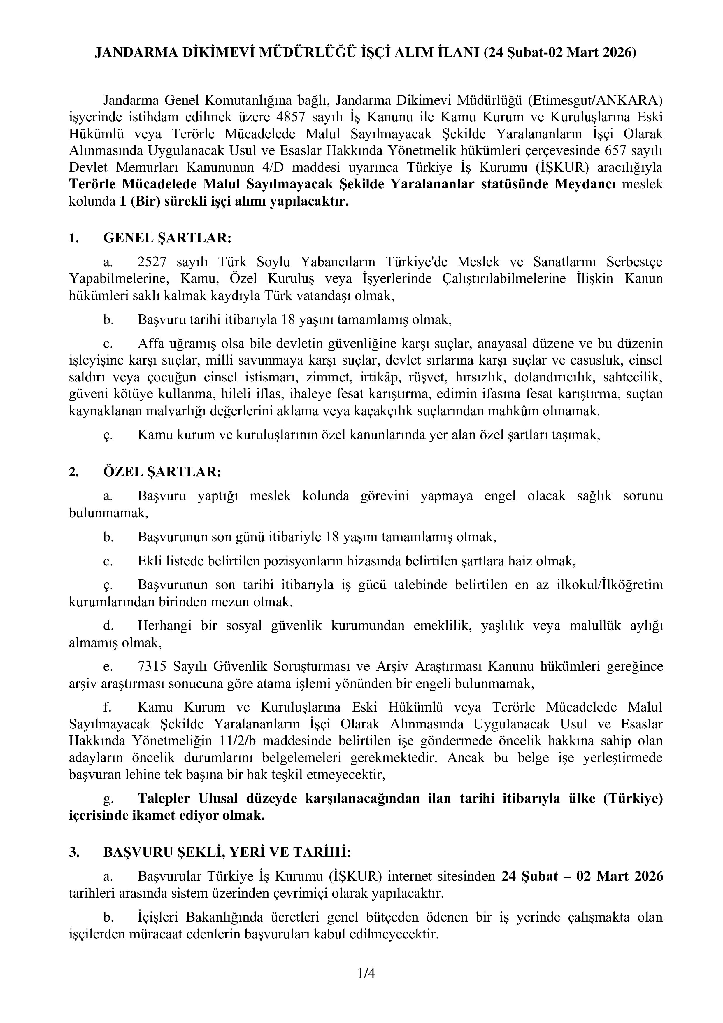 JANDARMA GENEL KOMUTANLIĞI 1 SüREKLİ İŞÇİ ALACAK ( 24 Şubat - 2 Mart) İlan İçeriği Sayfa 1