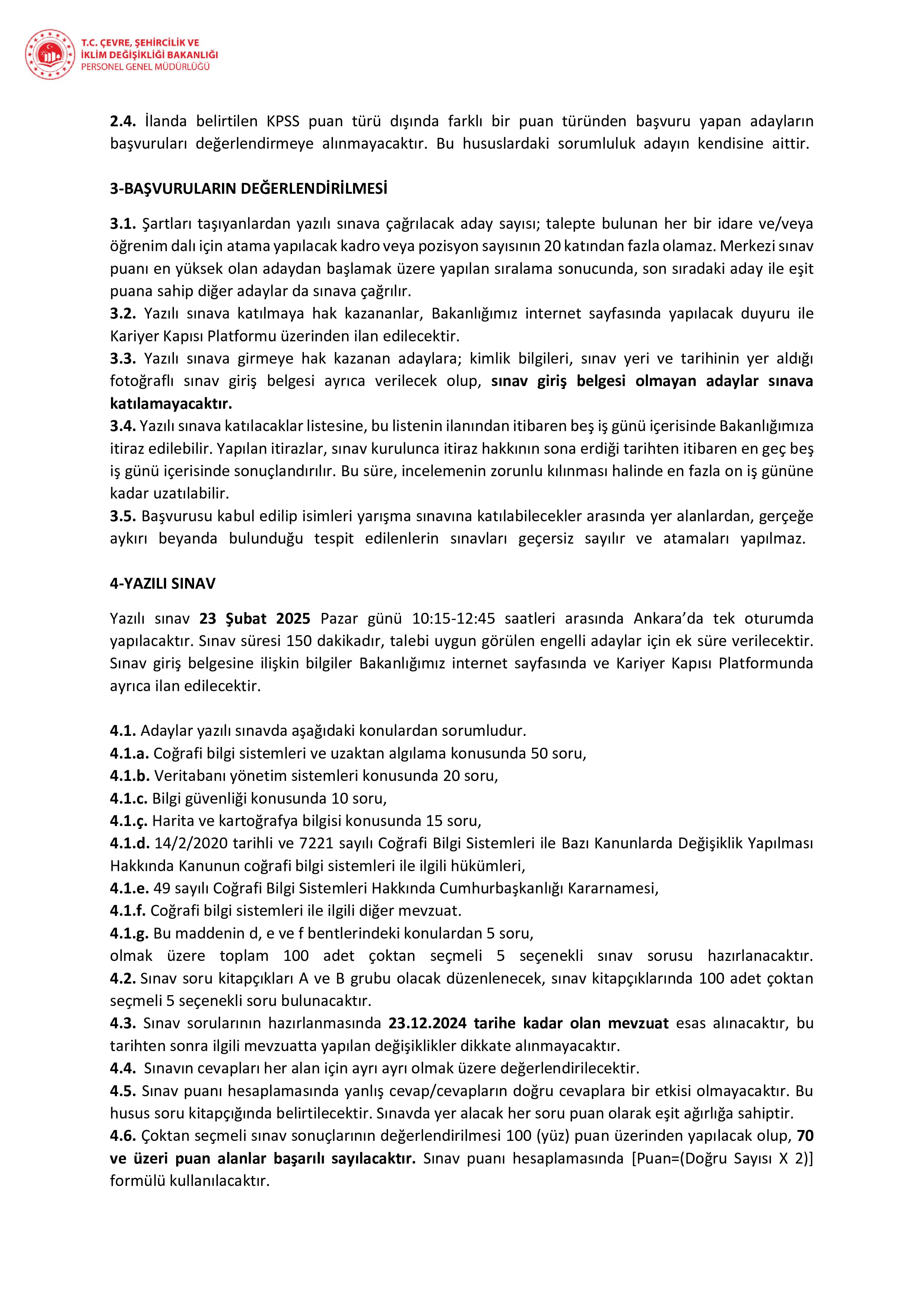 ÇEVRE, ŞEHİRCİLİK VE İKLİM DEĞİŞİKLİĞİ BAKANLIĞI 27 COĞRAFİ BİLGİ SİSTEMİ UZMAN YARDIMCISI ALACAK ( 25 Aralık - 3 Ocak) İlan İçeriği Sayfa 2