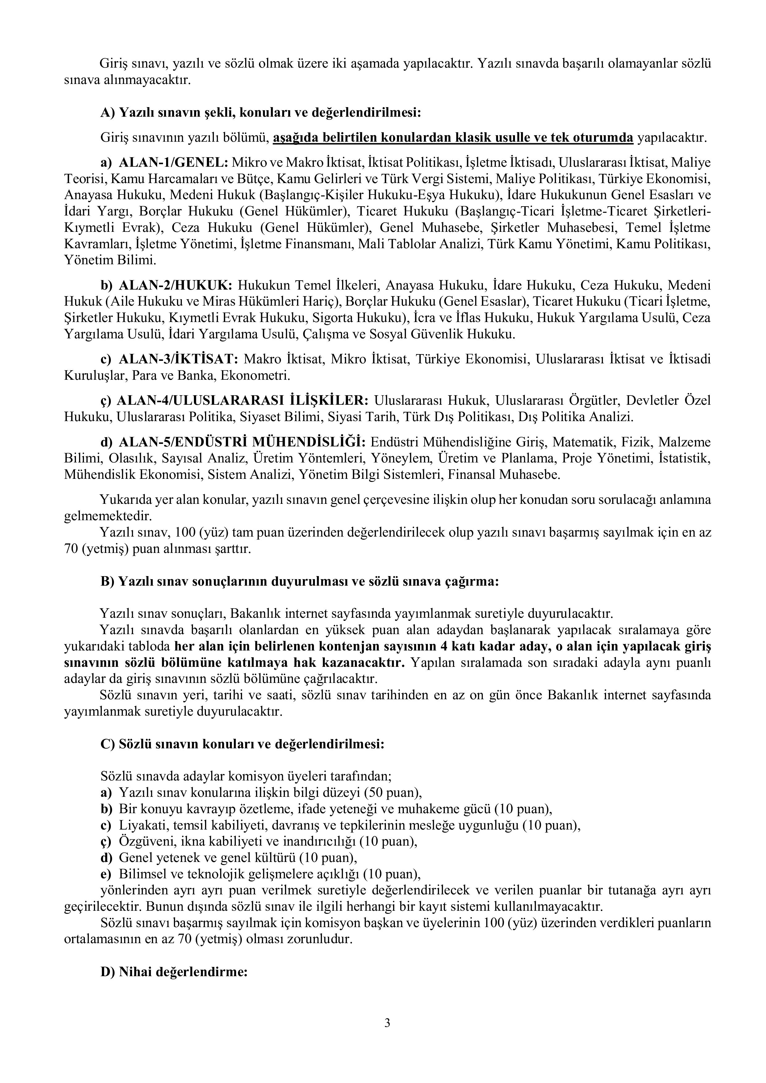 HAZİNE VE MALİYE BAKANLIĞI 104 HAZİNE VE MALİYE UZMAN YARDIMCISI ALACAK ( 19 Ocak - 30 Ocak) İlan İçeriği Sayfa 3