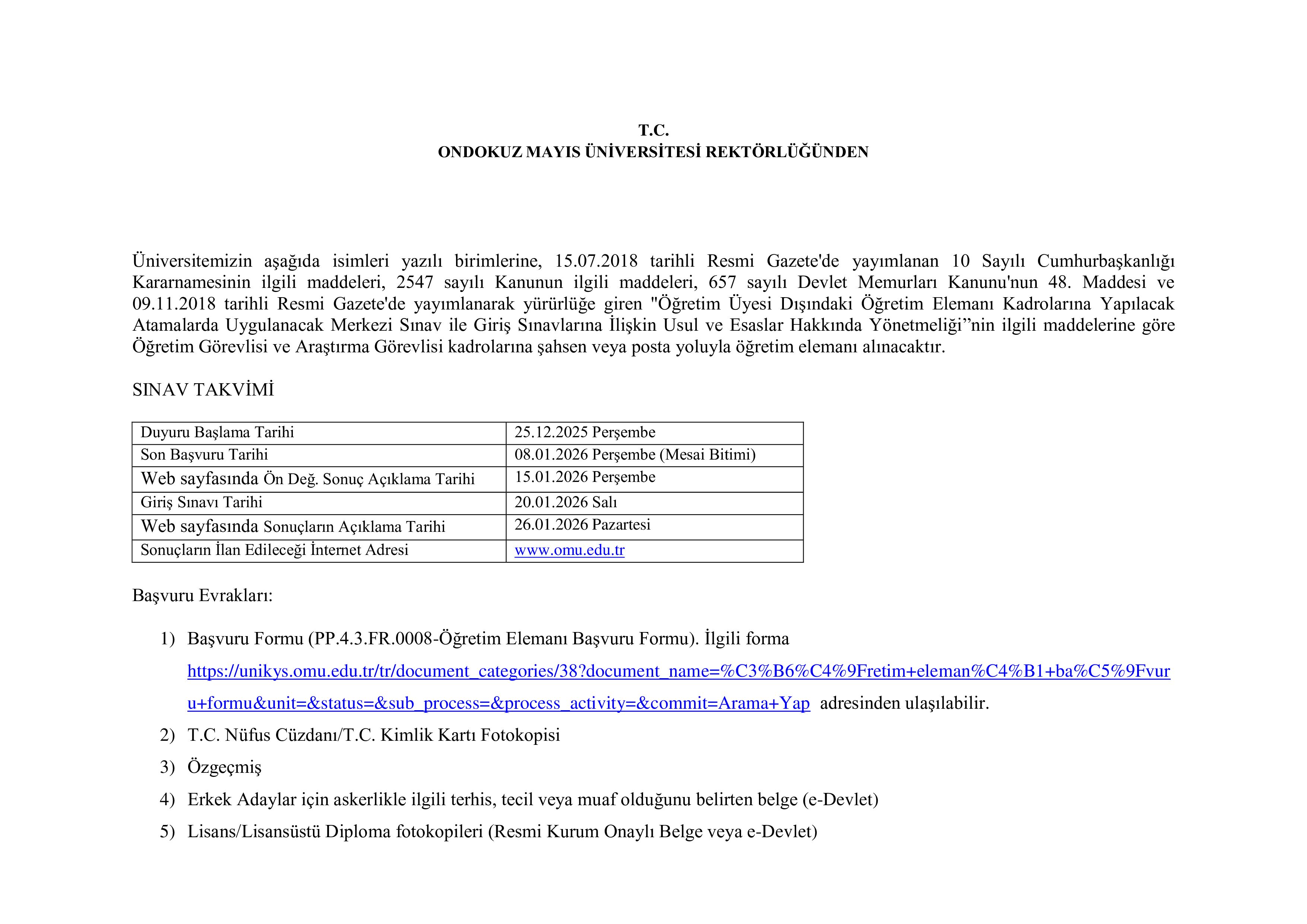 ONDOKUZ MAYIS ÜNİVERSİTESİ 7  ÖĞRETİM ELEMANI ALACAK ( 25 Aralık - 8 Ocak) İlan İçeriği Sayfa 1
