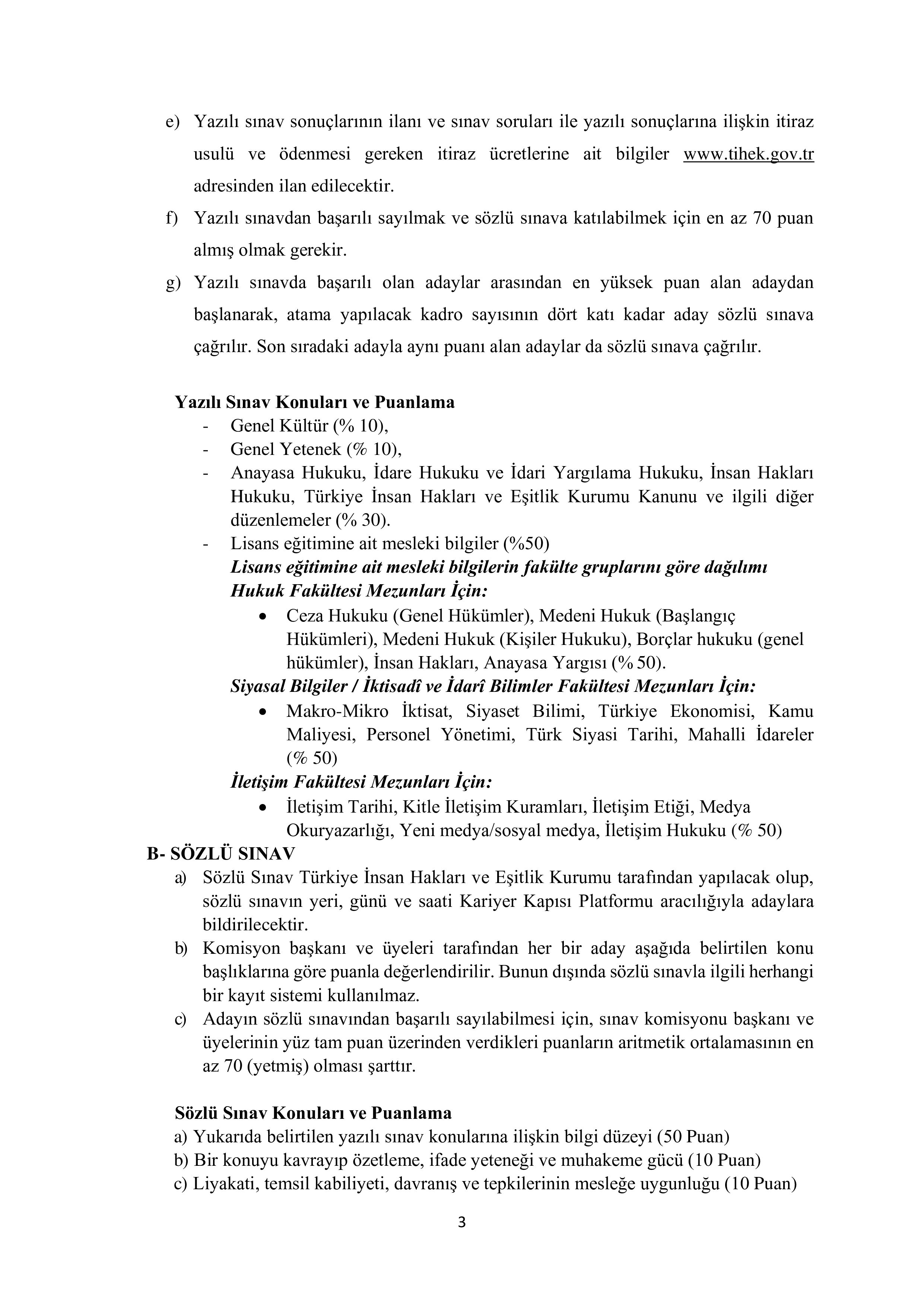 İlan İçeriği Sayfa 3 TÜRKİYE İNSAN HAKLARI VE EŞİTLİK KURUMU 15 İNSAN HAKLARI VE EŞİTLİK UZMAN YARDIMCISI ALIM SINAVI ( 14 Kasım - 30 Kasım) İlan İçeriği Sayfa 3