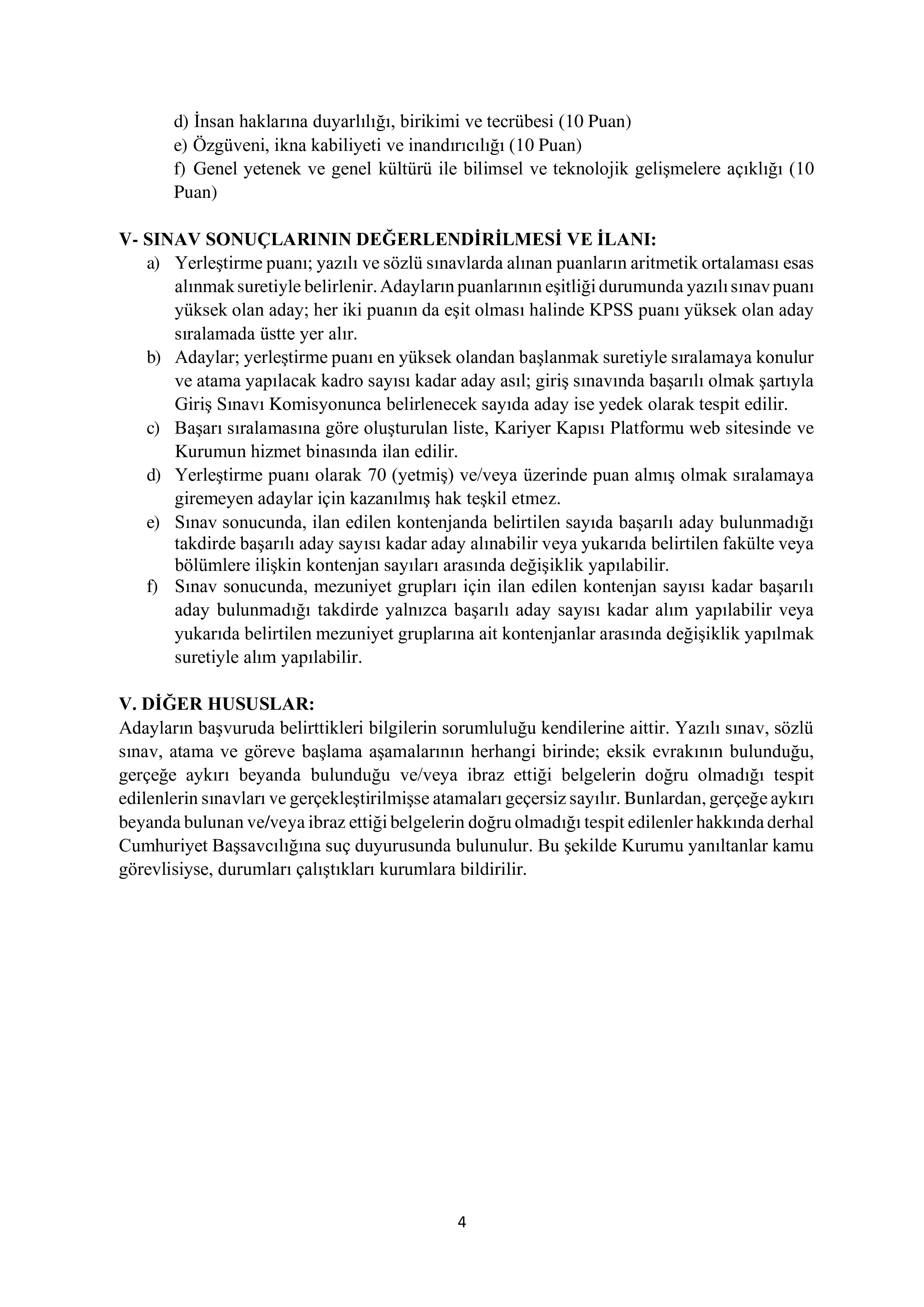 İlan İçeriği Sayfa 4 TÜRKİYE İNSAN HAKLARI VE EŞİTLİK KURUMU 15 İNSAN HAKLARI VE EŞİTLİK UZMAN YARDIMCISI ALIM SINAVI ( 14 Kasım - 30 Kasım) İlan İçeriği Sayfa 4