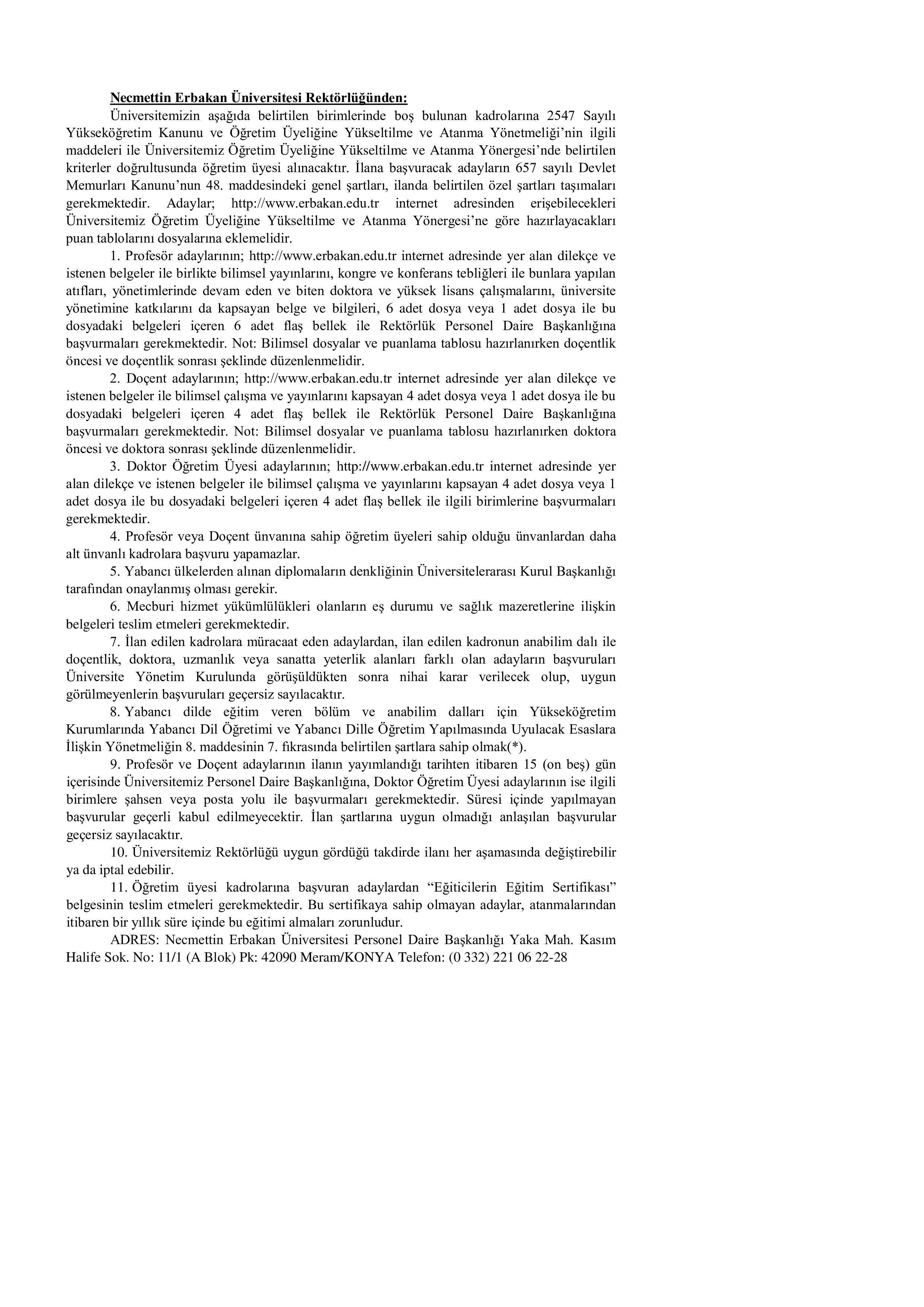 NECMETTİN ERBAKAN ÜNİVERSİTESİ 32 ADET ÖĞRETİM ÜYESİ ALACAK ( 25 Kasım - 10 Aralık) İlan İçeriği Sayfa 1