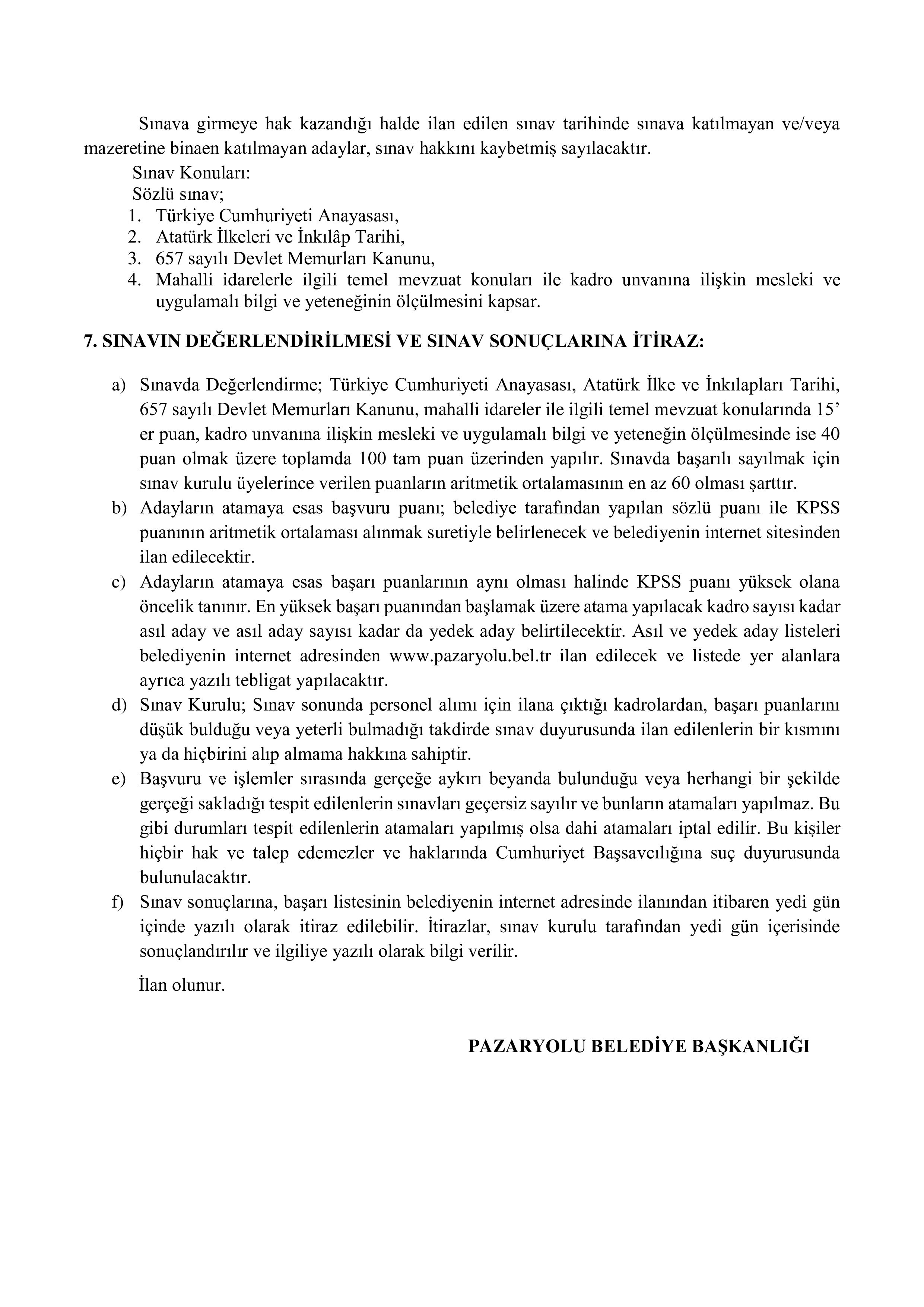 İlan İçeriği Sayfa 4 PAZARYOLU BELEDİYE BAŞKANLIĞI 3 MEMUR ALACAK ( 6 Mayıs - 8 Mayıs) İlan İçeriği Sayfa 4