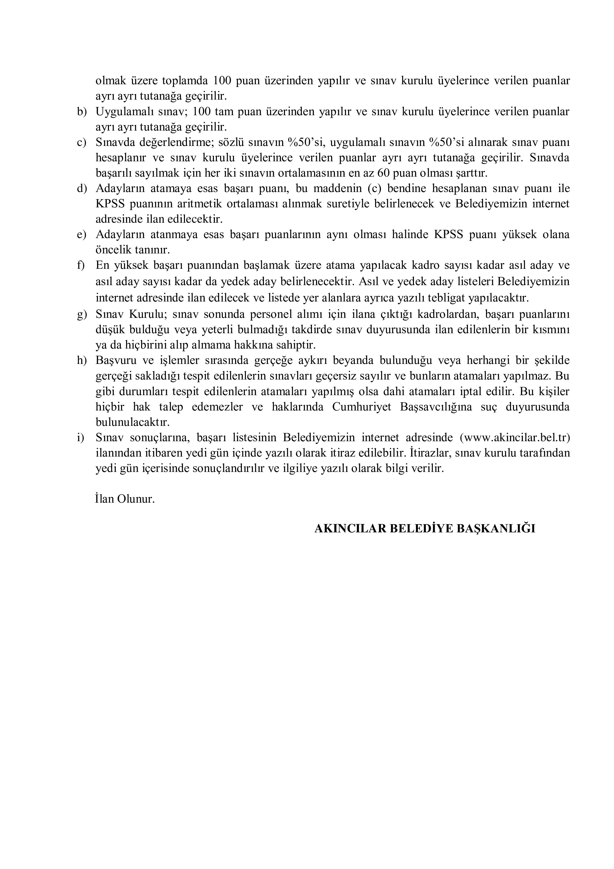 AKINCILAR (SİVAS) BELEDİYE BAŞKANLIĞI 1 ZABITA MEMURU ALACAK ( 6 Nisan - 8 Nisan) İlan İçeriği Sayfa 4