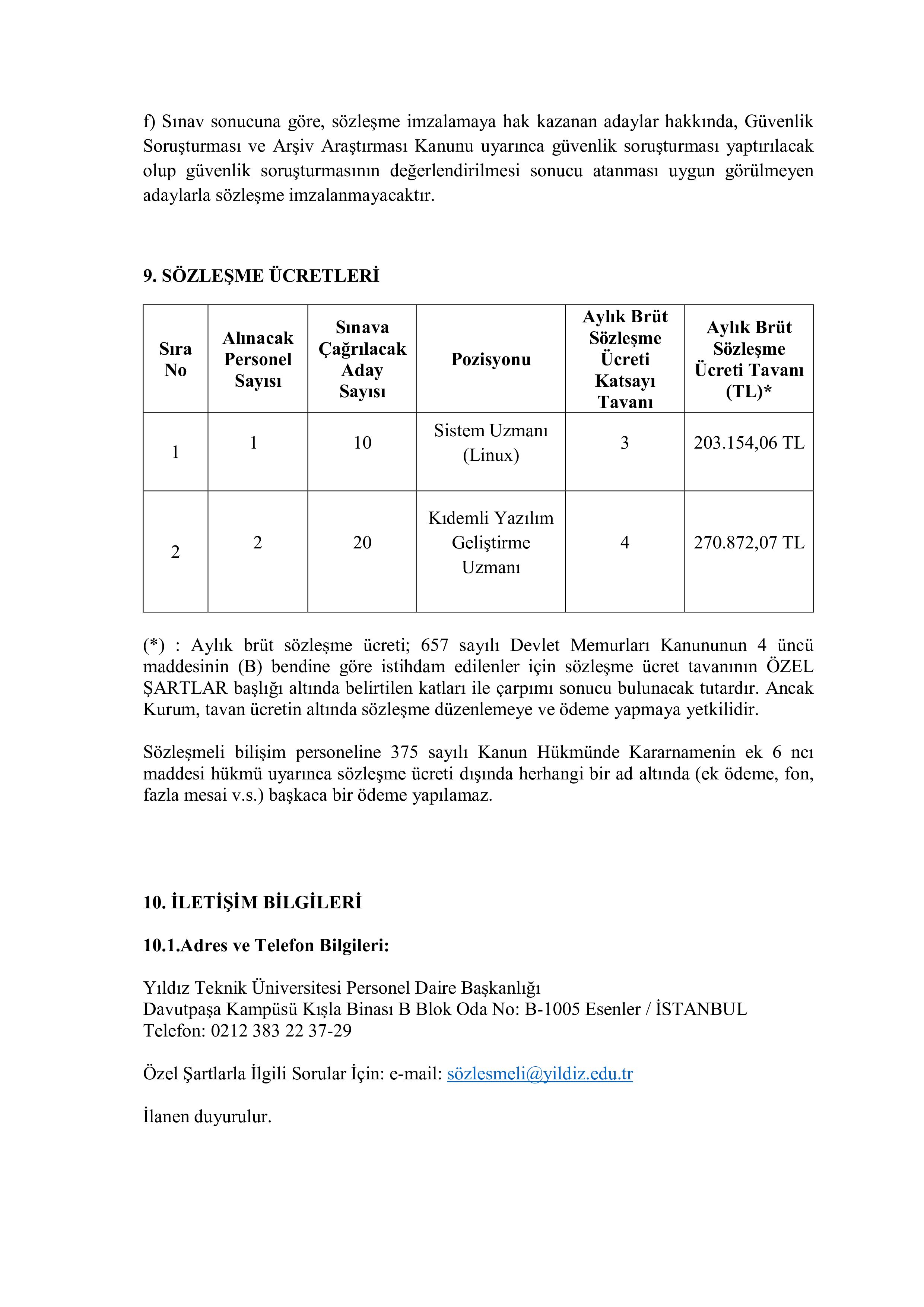 YILDIZ TEKNİK ÜNİVERSİTESİ 3 SÖZLEŞMELİ BİLİŞİM PERSONELİ ALACAK ( 25 Şubat - 11 Mart) İlan İçeriği Sayfa 9
