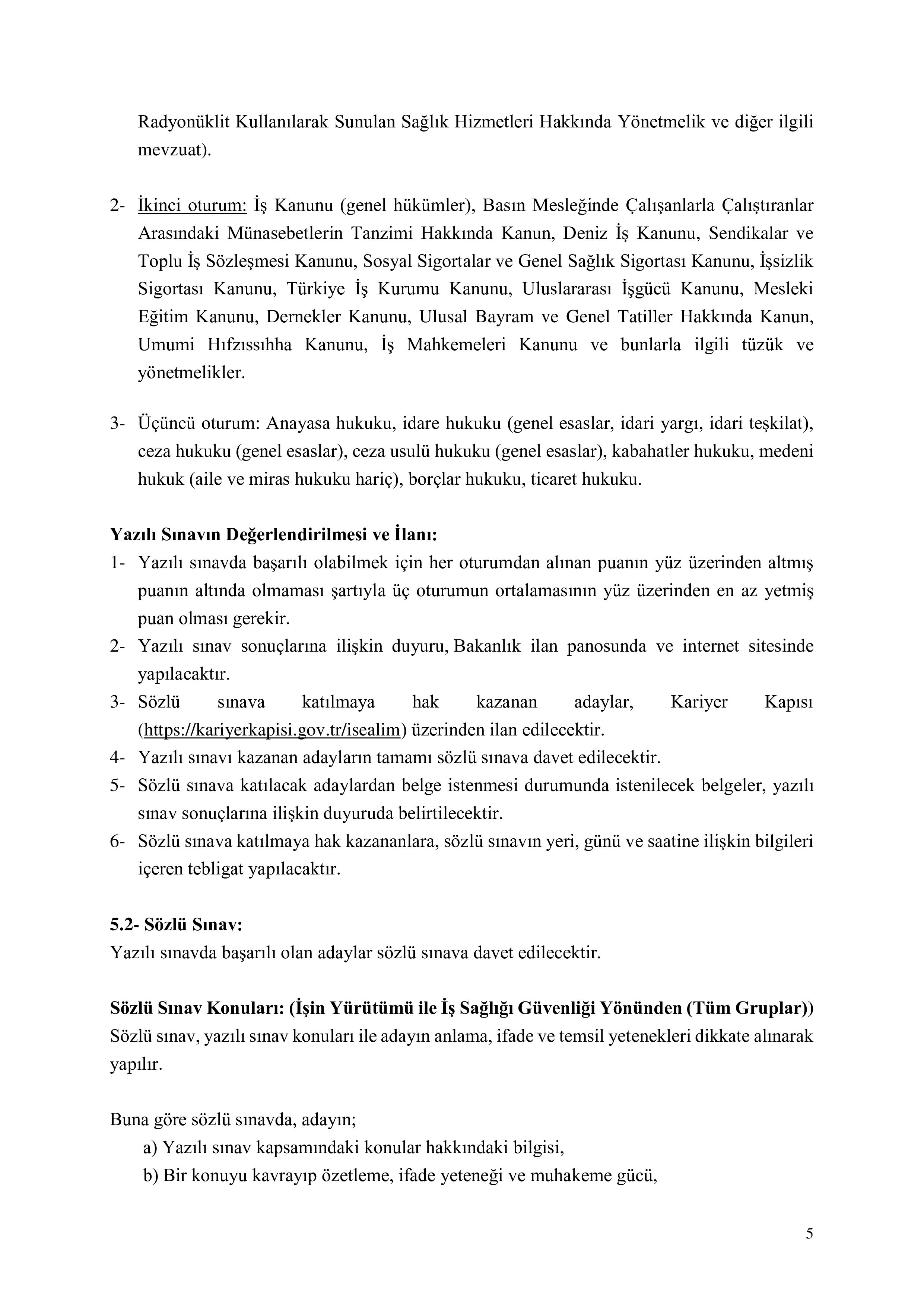 ÇALIŞMA VE SOSYAL GÜVENLİK BAKANLIĞI 100 İŞ MÜFETTİŞ YARDIMCISI ALACAK ( 26 Ocak - 6 Şubat) İlan İçeriği Sayfa 5