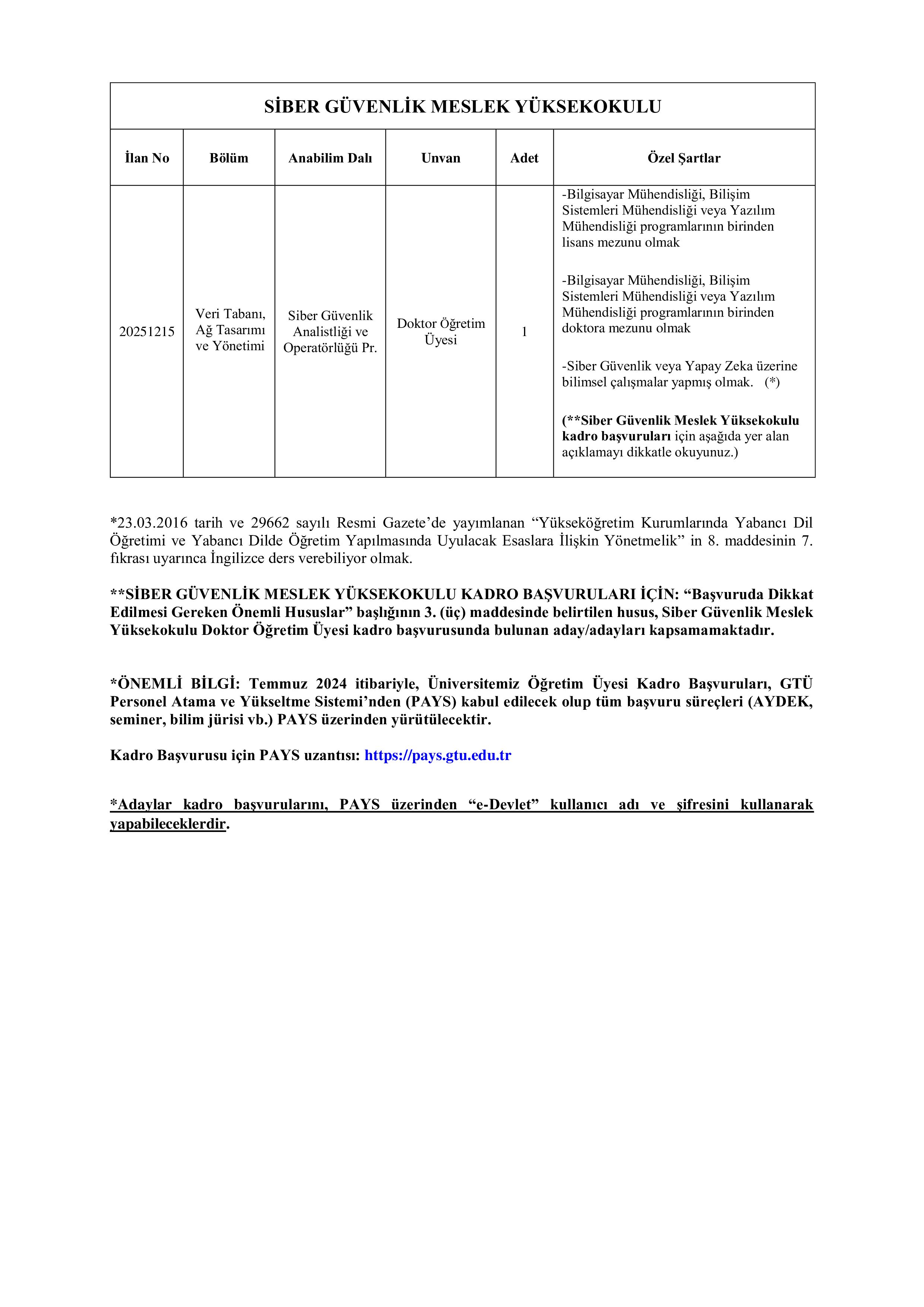 GEBZE TEKNİK ÜNİVERSİTESİ 10 ÖĞRETİM ÜYESİ ALACAK ( 26 Aralık - 16 Ocak) İlan İçeriği Sayfa 4