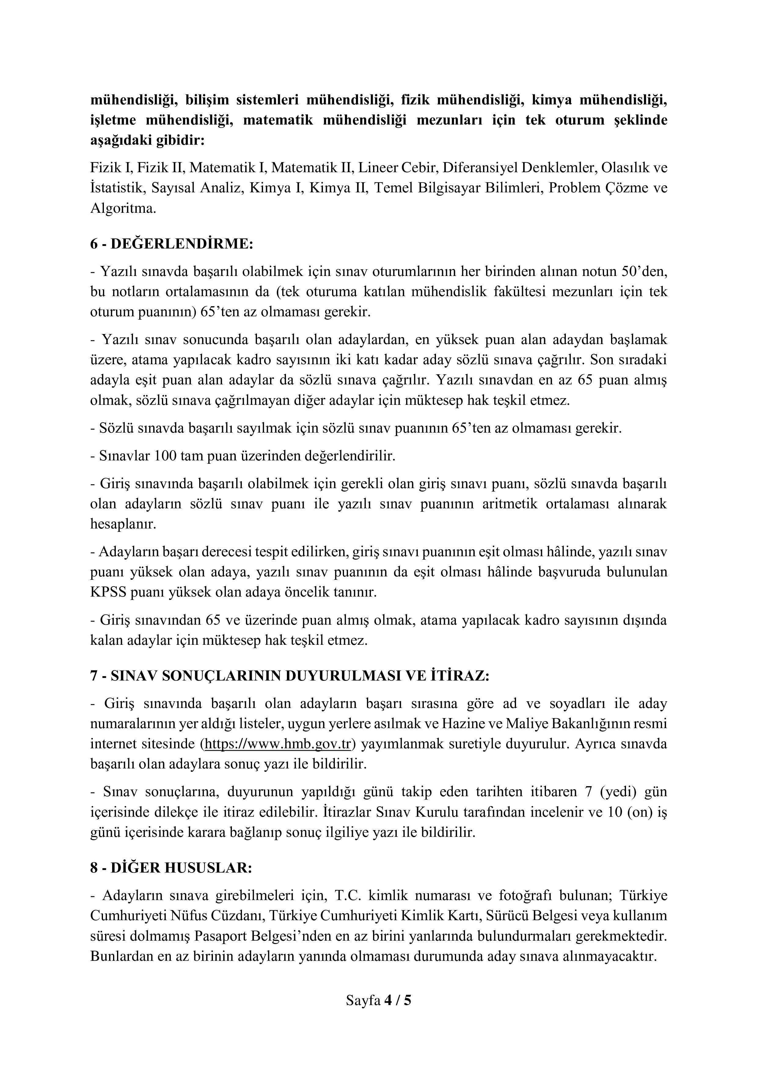 HAZİNE VE MALİYE BAKANLIĞI 250 VERGİ MÜFETTİŞ YARDIMCISI ALACAK ( 7 Nisan - 16 Nisan) İlan İçeriği Sayfa 4